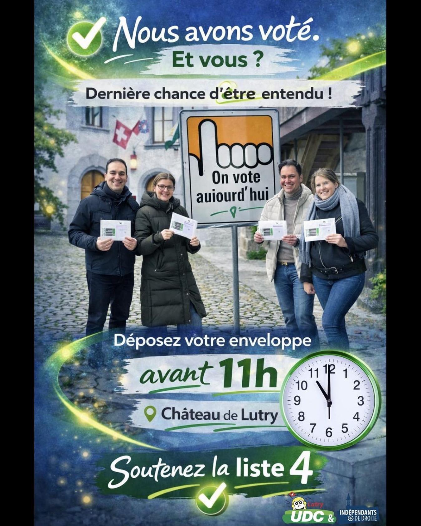 Nous avons déjà voté. Et vous ?
La démocratie locale vit grâce à celles et ceux qui prennent quelques minutes pour glisser leur enveloppe dans l’urne 🗳️
Si vous ne l’avez pas encore fait, il reste encore un peu de temps.
Déposez votre enveloppe avant 11h au Château de Lutry et faites entendre votre voix 🗣️
Chaque vote compte pour l’avenir de notre commune.
Soutenez la liste 4️⃣
🟢UDC & Indépendants de Droite🔵
#Lutry #ec2026 #lavaux #vaud