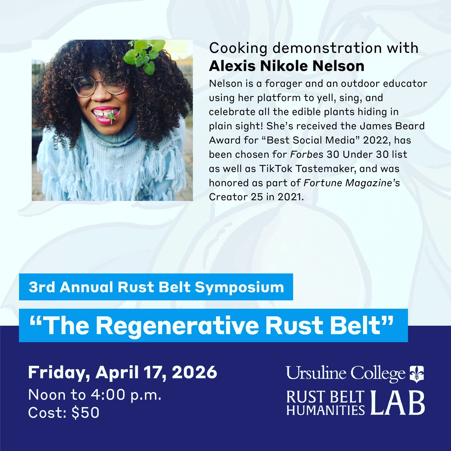 Join us for a cooking demonstration with @blackforager Alexis Nikole Nelson!
Nelson is a forager and an outdoor educator using her platform to yell, sing, and celebrate all the edible plants hiding in plain sight! She's received the James Beard Award for "Best Social Media" 2022, has been chosen for Forbes 30 Under 30 list as well as TikTok Tastemaker, and was honored as part of Fortune Magazine's Creator 25 in 2021.
🍀🍀🍀🍀🍀🍀🍀🍀🍀🍀🍀🍀🍀🍀🍀🍀🍀🍀🍀
We couldn't be more excited to announce the lineup for our 2026 Rust Belt Symposium which will be held @ursulinecollege on April 17th from 12-4 p.m. To view the full program, visit www.rustbeltlab.org. Registration includes lunch and workshop fees. Link to register here: https://secure.acceptiva.com/?cst=6DKzh4
Can't make our Symposium? Mark your calendars for April 16! The Jack, Joseph and Morton Mandel Humanities Center is hosting Alexis Nikole Nelson (aka @blackforager) for their Spring Mandel Humanities Forum.
Visit https://www.eventbrite.com/e/alexis-nikole-nelson-finding-home-in-the-local-wild-tickets-1982308443918?aff=oddtdtcreator to register. Thanks to @c_kassor for the collaboration!