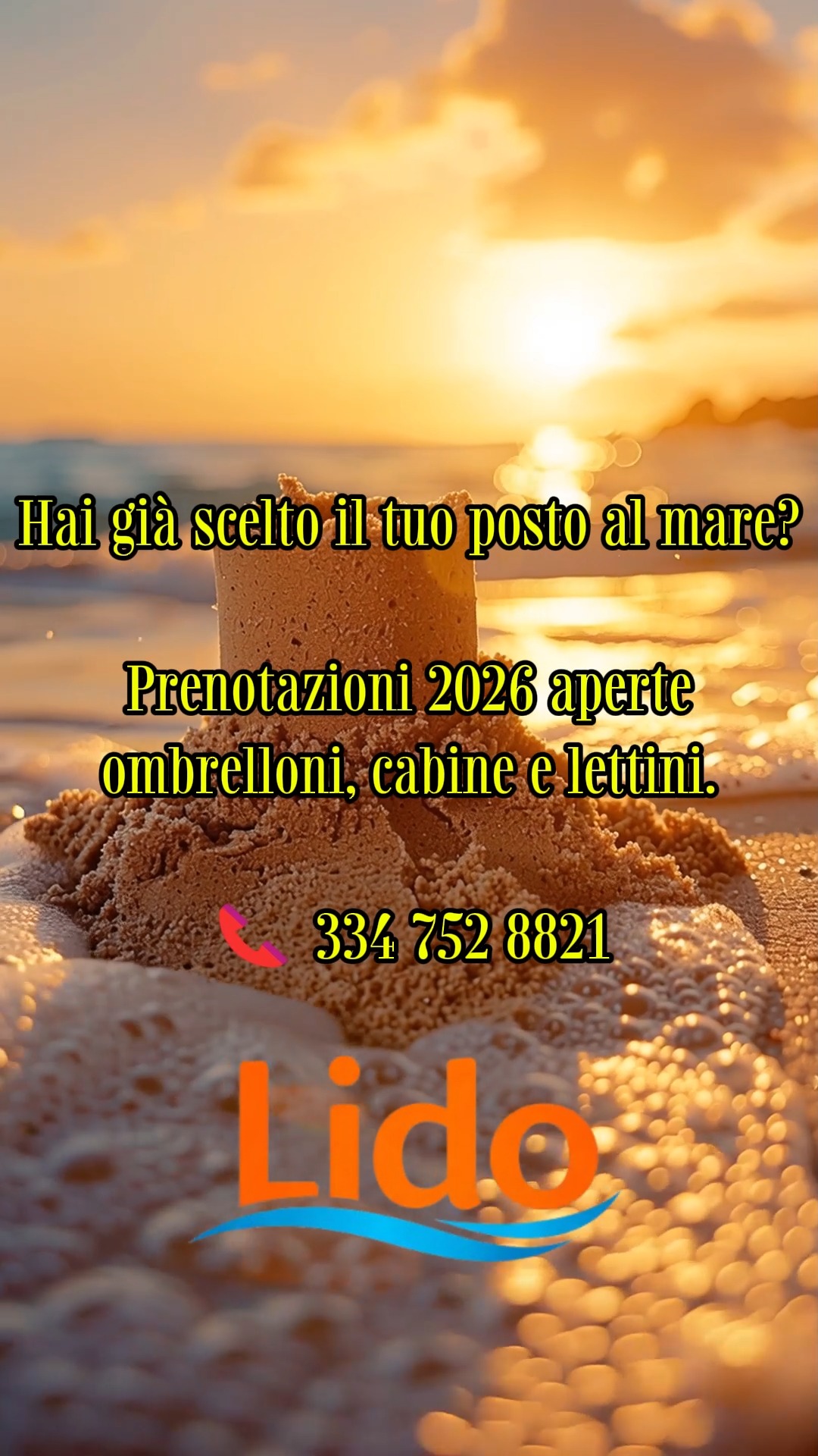 Ogni estate si costruisce.
La tua inizia adesso.
Prenotazioni Estate 2026 aperte:
ombrelloni, cabine e lettini.
📞 334 752 8821
Anche WhatsApp