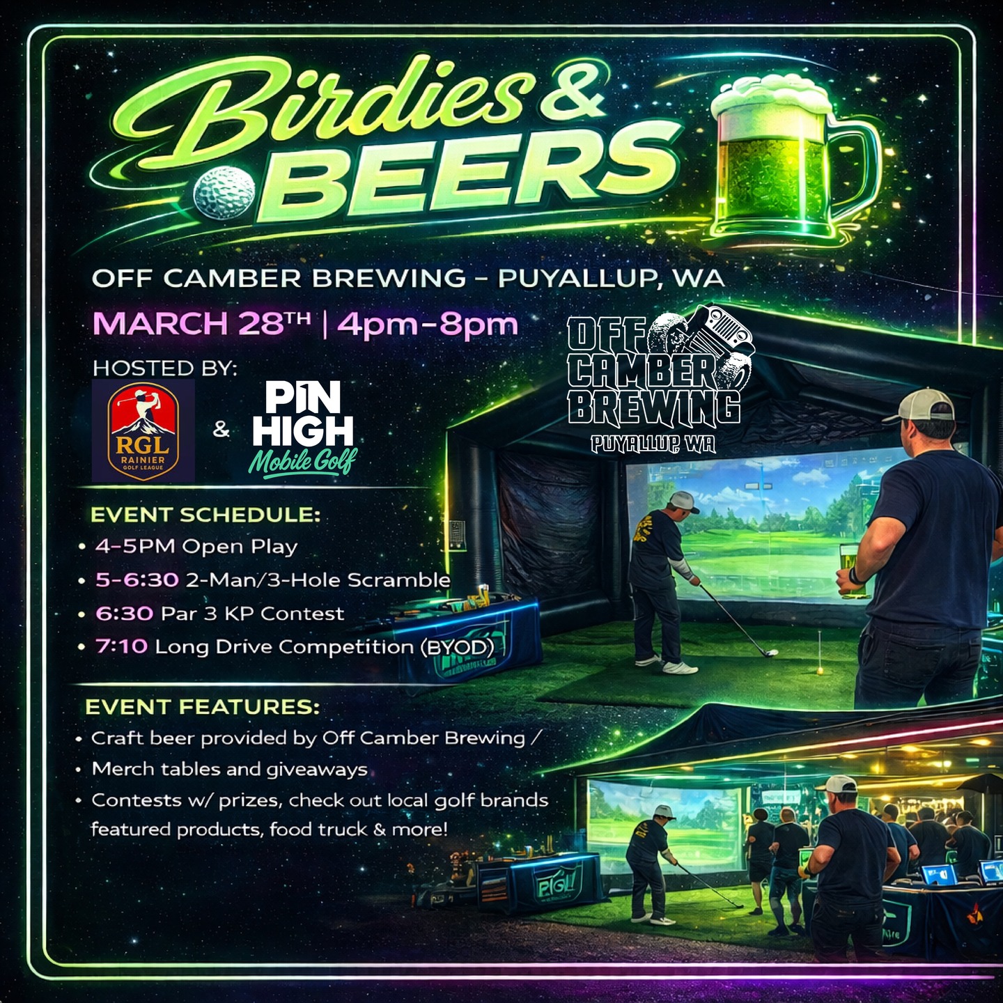 🔥Save the date! For this FREE-to-attend event this March 28th 4-8pm @ Off Camber Brewing in Puyallup! 🏌
4-5pm Open Play & Sign-ups
5-6:30 2-man/3-hole scramble
6:30 Par 3 KP contest
7:10 Long Drive Competition (BYOD)
Come drink some beer, play on our state-of-the-art simulators and experience a new type of event- built around friends, golf, good times and little competition! 💯
See you there! 🎉