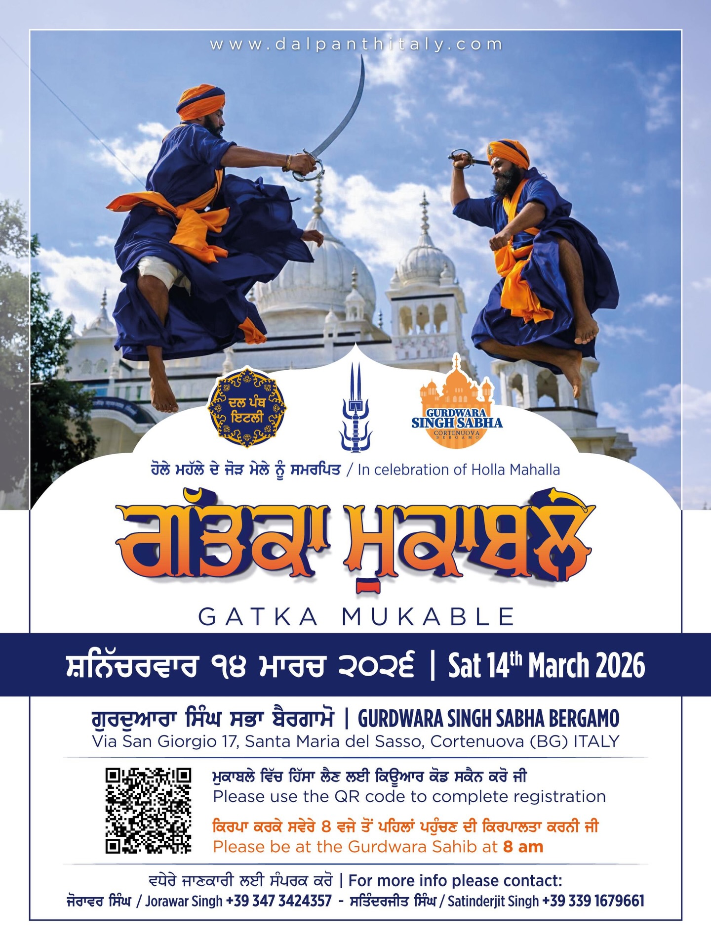 🔥 ਫਰੀ ਸੋਟੀ (ਗੱਤਕੇ) ਦੇ ਮੁਕਾਬਲੇ ⚔️
🗓️ ਸ਼ਨੀਵਾਰ, 14 ਮਾਰਚ 2026
📍 Gurdwara Singh Sabha Cortenova
👳 ਸਿੰਘ & ਕੌਰ ਗਰੁੱਪ
(10–13 / 14–17 / 18+ ਸਾਲ)
📝 ਰਜਿਸਟ੍ਰੇਸ਼ਨ ਦੀ ਆਖਰੀ ਮਿਤੀ: 8 ਮਾਰਚ 2026
👉 ਹੁਣੇ ਰਜਿਸਟਰ ਕਰੋ ਅਤੇ ਆਪਣੀ ਬੀਰਤਾ ਅਜ਼ਮਾਓ
📜 Rules & Registration:
🔗 Link in Bio
#HollaMahalla2026 #HollaMahallaItaly #GatkaTournament #DalPanthItaly #Gatka