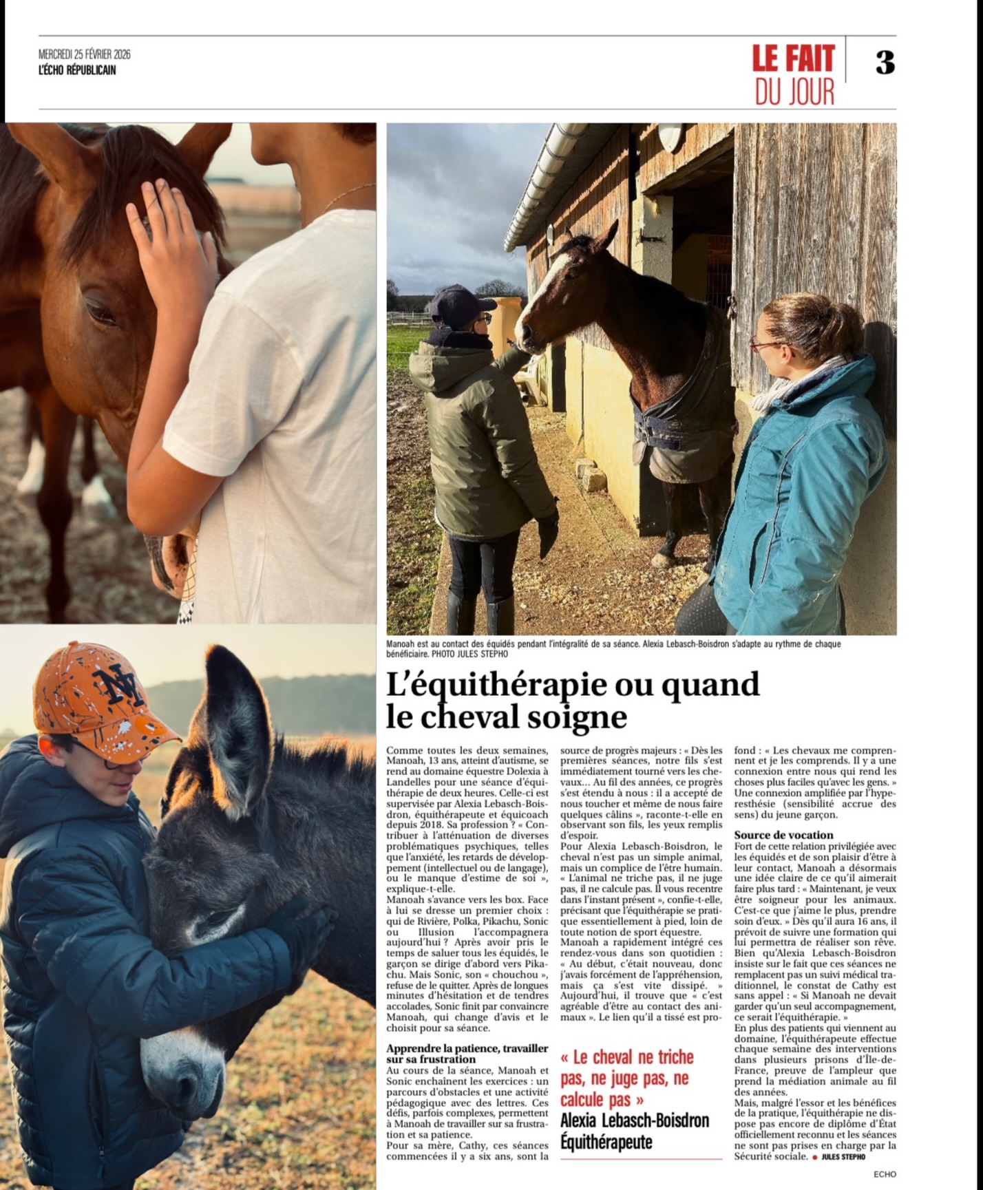 Article de @lechorepublicain du 25.02.2026 sur le thème de la médiation animale 🍀
J’ai eu le plaisir d’accueillir le journaliste Jules Stepho afin d’échanger avec lui autour de ce beau métier qu’est l’#equitherapie 🤓
Je remercie Manoah & sa maman qui ont accepté de témoigner sur les bienfaits que cette médiation 🐴 🙏🏾
Merci à mes partenaires 🐴🐴🐴🐴🫏 d’être à mes côtés lors de mes accompagnements en séances 🌈
#mediationequine #centredemediationequine #accompagnementparlecheval #journal