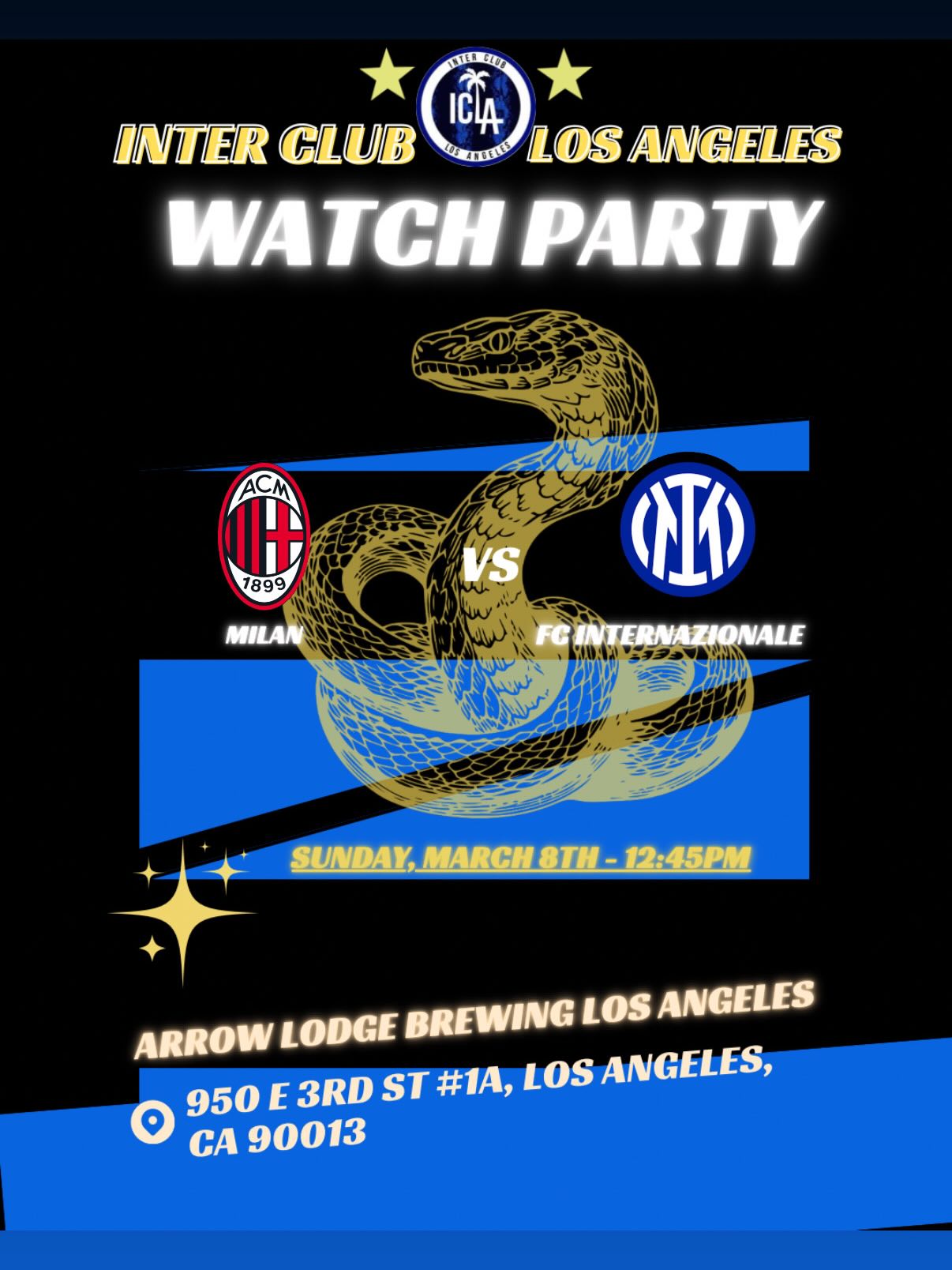 Good afternoon Interisti,
The Derby della Madonnina, one of the most exciting games of the year is upon us! Let’s join together and cheer on the 118th anniversary of our amata Inter!!
Milan - FC Internazionale
Sunday, March 8th - 12:45pm
Will be hosted at the Arrow Lodge Brewing Los Angeles:
950 E 3rd St #1A, Los Angeles, CA 90013
FORZA NERAZZURRI! ⚫️🔵
#inter #fcinternazionale #intermilan #interclublosangeles