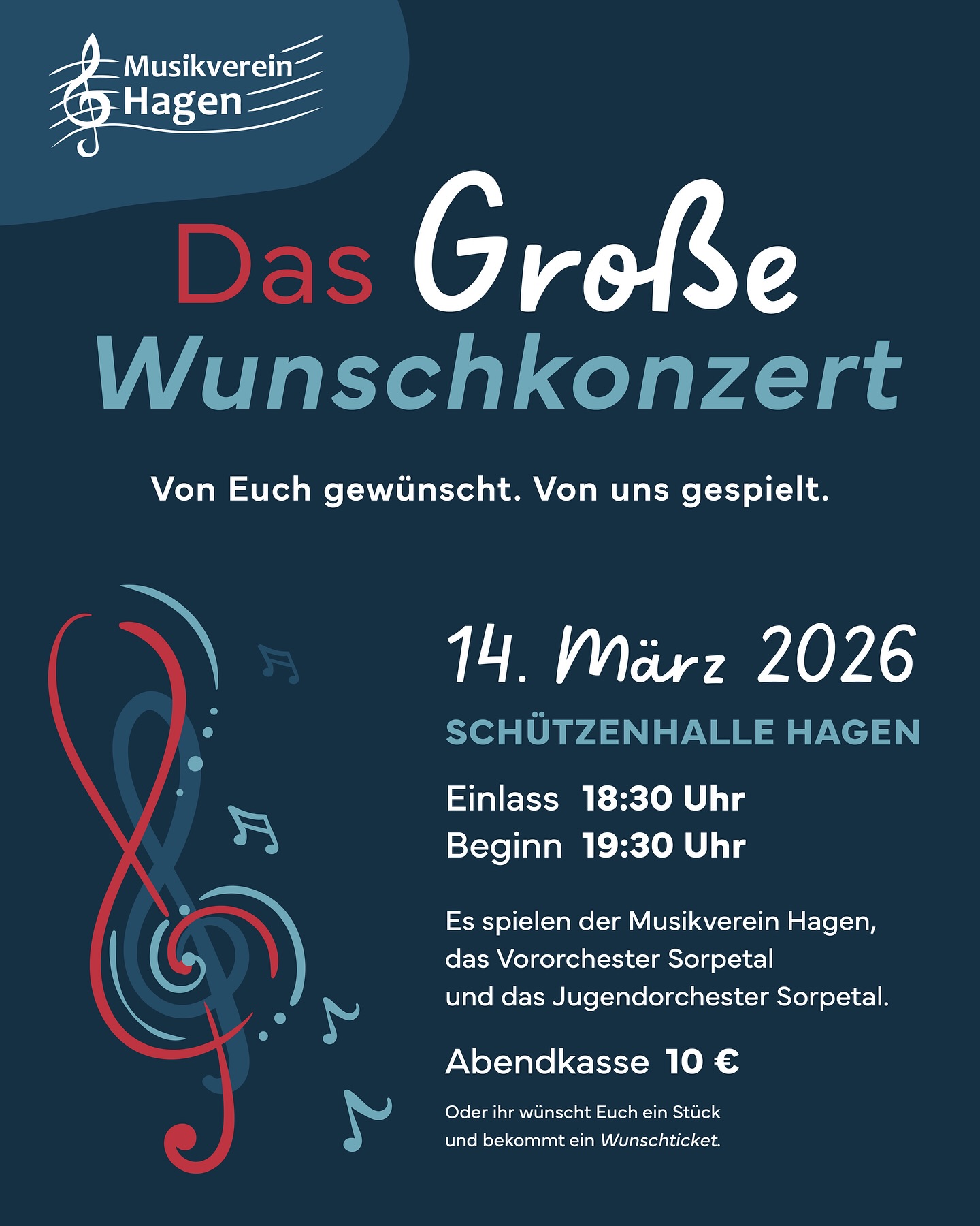 Von Euch gewünscht – von uns gespielt!
Am 14. März laden wir vom Musikverein Hagen zum Großen Wunschkonzert in die Schützenhalle Sundern-Hagen ein – und ihr bestimmt das Programm! 🙌
Ob Filmmusik, Medleys, Märsche oder Walzer – wählt eure Lieblingsstücke vorab aus der Wunschliste aus.✨
Das Beste: Jeder Musikwunsch gilt gleichzeitig als Eintrittskarte – ihr zahlt am Konzertabend keinen Eintritt! 🎫
🎵 Mit dabei: Vororchester & Jugendorchester Sorpetal – junge Musikpower inklusive!
📍 Schützenhalle Hagen
🕡 Einlass: 18:30 Uhr
🕢 Beginn: 19:30 Uhr
🎟 Abendkasse: 10 €
🍻 Für Essen & Getränke ist gesorgt!
Neugierig? 👉 Infos & Wunsch abgeben per Mail an:
📧 musikwunsch@musikvereinhagen.de
💛 Ein Konzert, bei dem euer Wunsch den Ton angibt!
#Musikvereinhagen #kuhschisshagen #Wunschkonzert #LiveMusik #Sundern #Blasmusik #Konzertabend