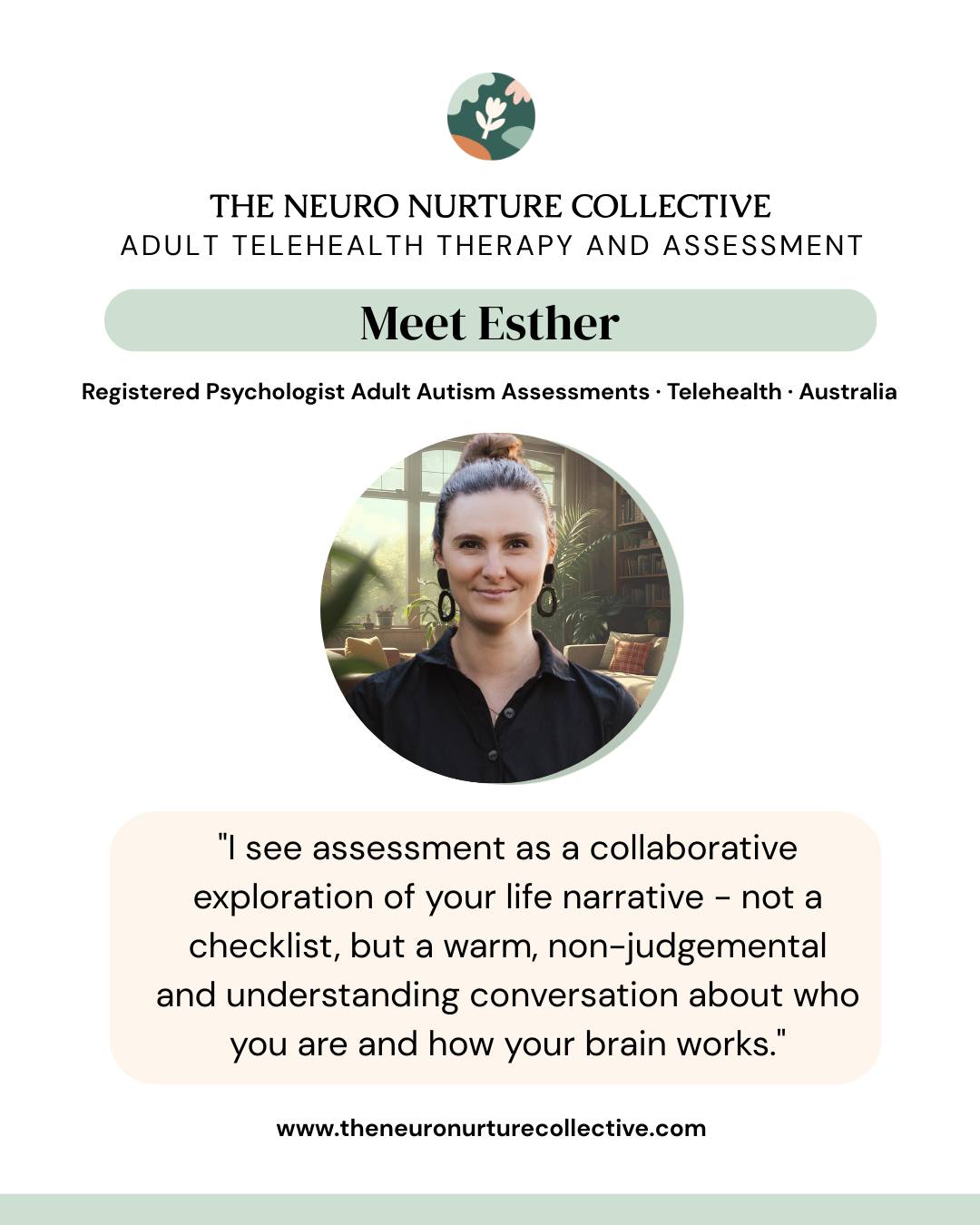 Hi, I'm Esther, registered psychologist and director of The Neuro Nurture Collective. 👋
My focus area (apart from building our wonderful team and managing the clinic!) is adult autism assessments. I know the word 'assessment' makes it sound like an exam or test - I promise, it's not!
I see it as a collaborative exploration of your life narrative, an honest and at times vulnerable conversation about who you are, how your brain works, and what's made sense (or not) across your lifetime.
Alongside my assessment work, I consult in the autism research space and facilitate professional training on what affirming assessment experiences actually look like for adults. So when you come to an assessment with me, you're getting an experience that reflects both clinical depth and an ongoing, close engagement with what autistic adults say actually helps.
While I see people from all walks of life, I'm especially interested in supporting adults who've started to recognise their own autistic or ADHD traits through the process of raising or supporting their autistic/ADHDer child. If you found yourself completing intake forms, or reading your child's assessment report and thinking "wait - this sounds like me" - I want you to know that experience is very common! And it's one I hold with a lot of care.
When I'm not working, you'll find me in the garden, out for a walk, or curled up with a book and a matcha. 🌿
If you've been wondering whether an assessment might finally give you some of the answers you've been looking for, I have current availability on Tuesdays.
📍 Online across Australia
🔗 Link in bio to book or find out more
#autismassessment #autisticadults #latediagnosis #neurodivergent #adultautism #neurodiversityaffirming #autisticparents #ADHDadults #AuDHD #psychologist #telehealth #Australia