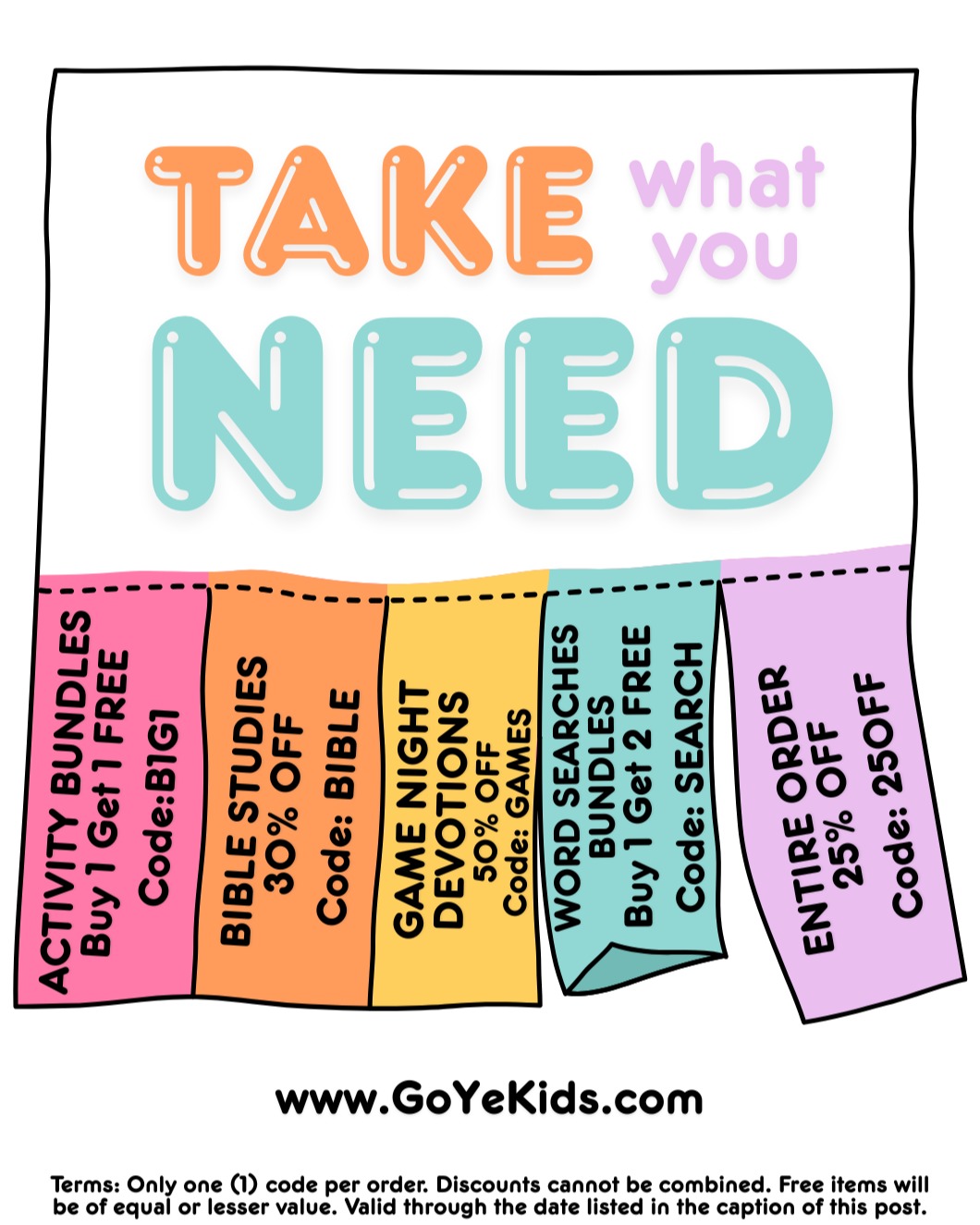 Take what you need to get the perfect resources for your children's ministry program, your Christian school classroom, your homeschool plan, or for family devotions!
Activity Bundles - B1G1 Free!
Code: B1G1
Kids Bible Studies - 30% Off
Code: BIBLE
Game Night Devotions - 50% Off
Code: GAMES
Word Search Bundles - B1G2 Free!
Code: SEARCH
Entire Order 25% Off
Code: 25OFF
*Only one (1) code per order. Codes cannot be combined. Free items will be of equal or lesser value. Valid through March 13, 2026