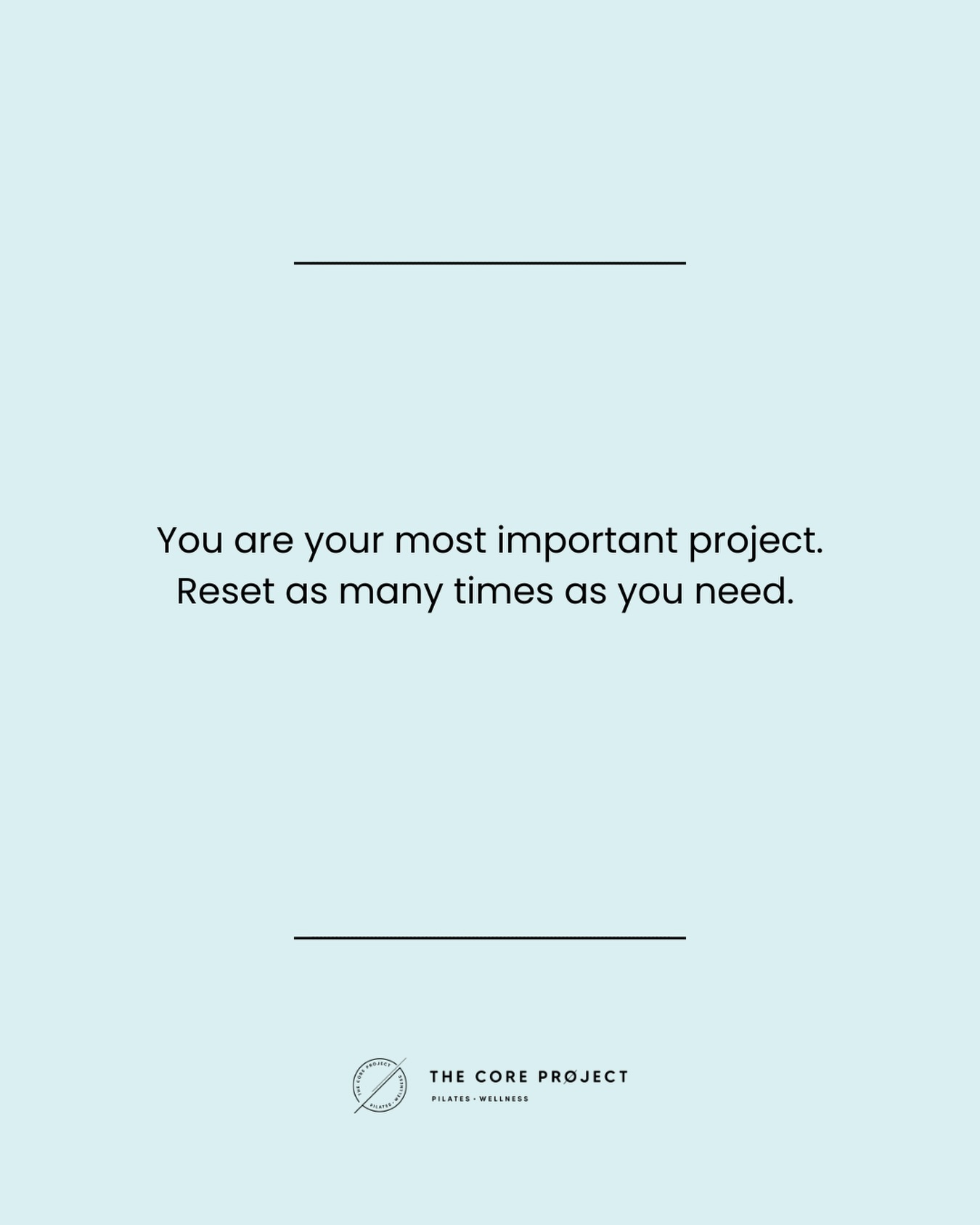 You are your most important project. It’s okay to pause, restart, or reset as many times as you need.
Growth isn’t linear, progress isn’t perfect, and every reset is just another step forward.
Take the time, adjust the pace, and show up for yourself - every version of you matters.