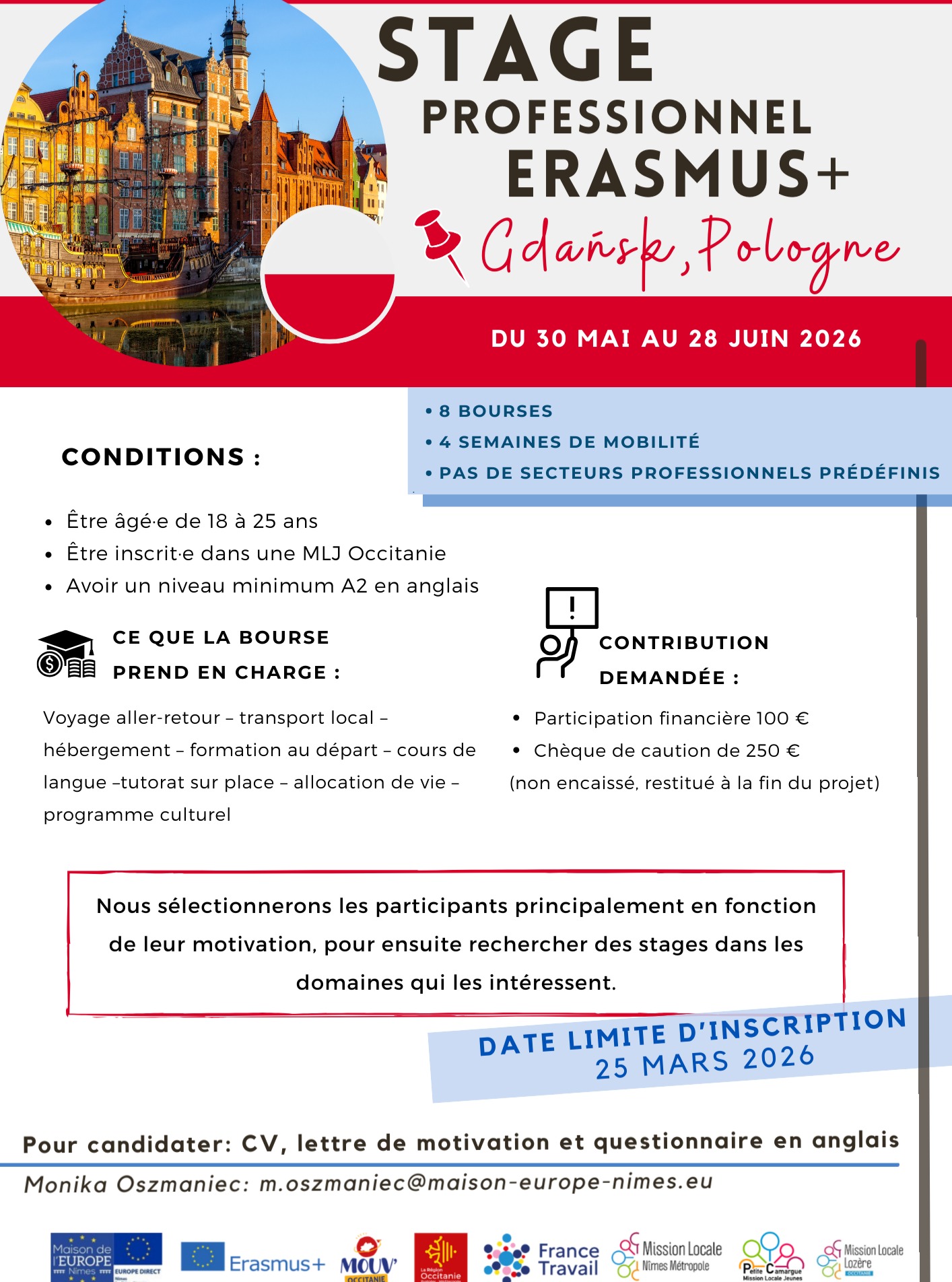 🚀 TU VEUX VIVRE UNE EXPÉRIENCE QUI CHANGE UN PARCOURS ?
On ouvre les candidatures pour une mobilité Erasmus+ en Pologne 🇵🇱
📅 Du 30 mai au 28 juin 2026
🗓️ Candidatures jusqu’au 25 mars
👥 Pour les jeunes suivi·es par une MLJ en Occitanie
Pendant 1 mois, tu pars en stage en entreprise dans un autre pays européen.
Pourquoi partir ?
✨ Gagner en maturité
✨ Tester un nouveau cadre de travail
✨ Prendre confiance en toi
✨ Ajouter une vraie expérience internationale à ton CV
Ce projet s’adresse aux jeunes motivé·es, prêt·es à s’investir et à représenter leur territoire à l’étranger.
Tu te reconnais ?
Dépose ta candidature : m.oszmaniec@maison-europe-nimes.eu
Ne laisse pas passer l’opportunité.
#ErasmusPlus #StageALétranger #MissionLocale #Occitanie #BougeTonAvenir