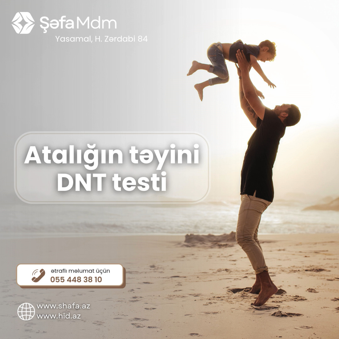 Atalığın təyini DNT testi — indi cəmi 195 ₼!
Şəfa MDM-də aparılan DNT analizi sizə elmi dəqiqliklə nəticə təqdim edir.
👨👦 Nəticələr 99.99% dəqiqliklə hazırlanır və məxfilik qorunur.
📍 Yasamal, H. Zərdabi 84
📞 055 448 38 10
🌐 www.shafa.az | www.hid.az
#ŞəfaMDM #DNTtesti #AtalığınTəyini #ŞəfaLab #DNTAnalizi #GenetikTest #Laboratoriya #hidaz