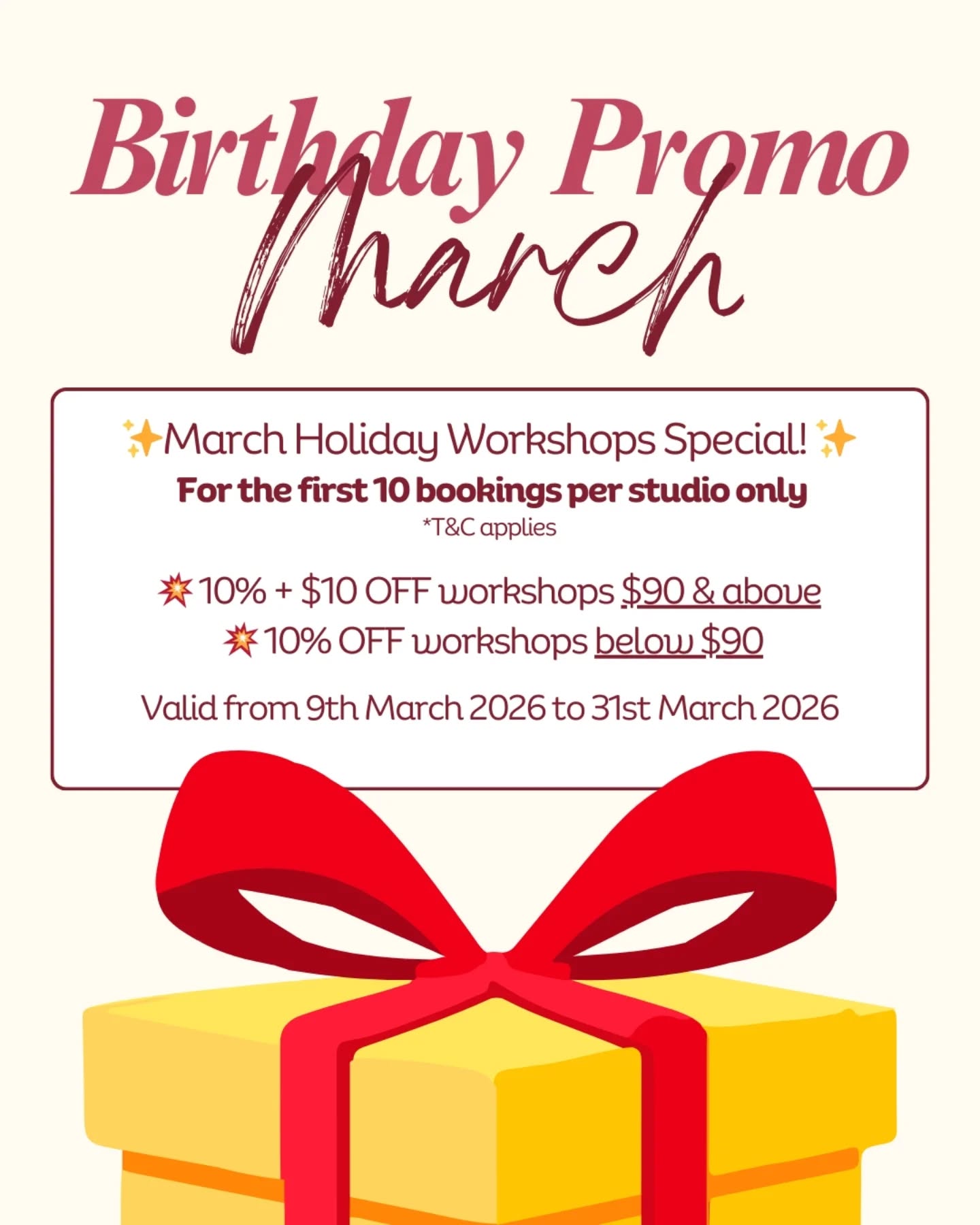 🎁 Gift 3 of 12 — March Holiday Special 🎉
March Holidays = More Time for Arty Fun!
✨ Special Promo:
The first 10 bookings at each studio will receive an extra discount!
Missed the top 10? Don’t worry! 😊
You can still enjoy our 5% PAssion Card promo at our Tampines Hub and Heartbeat Bedok studios.
⚠️ PAssion Card promo is not stackable with the extra early-bird discount.
📌 Promotions are subject to availability. T&Cs apply.
📩 Book early to secure your slot! WhatsApp us at 91234537 for more details!