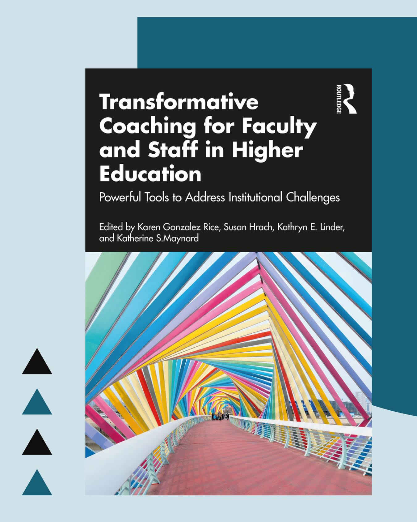 What happens when four higher ed coaches start talking about the transformative possibilities of coaching for faculty and staff? A book, of course!
Our co-edited volume, Transformative Coaching for Faculty and Staff in Higher Education: Powerful Tools to Address Institutional Challenges, edited by Karen Gonzalez Rice, Susan Hrach, Kathryn E. Linder, and Katherine S. Maynard, and including the unique perspectives and wisdom of over 25 contributing authors, is now available from Routledge.
This wide-ranging collection explores how to integrate coaching into higher education in ways that tackle some of the most pressing challenges facing institutions today. By embracing coaching as a powerful tool for growth and change, faculty and staff can navigate complexities, foster innovation, and cultivate thriving academic communities.
Drawing on the expertise of seasoned academic coaches, the authors provide a rich, multifaceted exploration of coaching’s potential to drive individual transformation and institutional success. With insights grounded in diverse roles and perspectives, the chapters showcase how coaching can empower faculty and staff at every career stage. From creating authentic connections and building resilience to promoting inclusivity and inspiring structural change, this lively book is packed with the practical tools, real-life examples, and thought-provoking reflection questions necessary to develop a core, functional understanding of coaching in higher education.
Check out the link in my bio for more details.