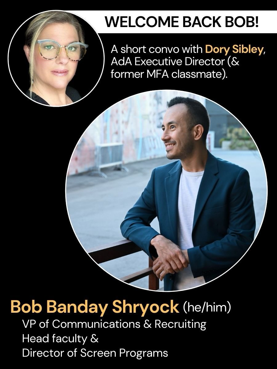 We’re grateful and fortunate to welcome AdA MFA alumnus Bob Banday Shryock @bob31rcs back to the team as our new VP of Communications & Recruiting, Director of Screen Programs, and Head Faculty.
Bob returns with extensive industry experience, a powerful network, and a deep understanding of the AdA vision. His commitment to innovation, creativity, and artistic excellence makes him the perfect person to help lead the next chapter of the AdA.
**Art in Motion is on Thursday, March 19.**
Welcome home, Bob! 🎬✨
