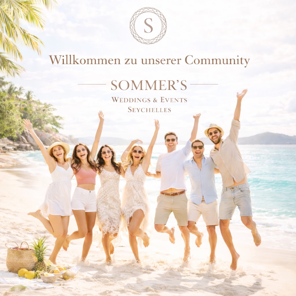 🌴 Neu: Unser WhatsApp-Kanal ist online
https://whatsapp.com/channel/0029VaEuW7EBKfhu4m7y7z2s
Ihr liebt die Seychellen, Traumhochzeiten am Strand und besondere Inselmomente?
Dann begleitet uns jetzt auch auf unserem offiziellen WhatsApp-Kanal von Sommers Weddings & Events Seychelles.
Dort teilen wir regelmäßig:✨ Einblicke in echte Hochzeiten auf den Seychellen✨ Inspirationen für romantische Setups & Events✨ wunderschöne Locations & Strände✨ Hotel- und Reiseinspirationen✨ Momente aus unserem Insel-Lifestyle
Wenn ihr von einer Traumhochzeit auf den Seychellen träumt oder einfach die Schönheit dieser Inseln liebt, dann seid ihr hier genau richtig.
👉 Abonniert jetzt unseren WhatsApp-Kanal und begleitet uns hinter die Kulissen unserer Hochzeiten im Paradies.
Herzliche Grüße aus den Seychellen 🌴Angelika & das Team von Sommer‘s Weddings & Events