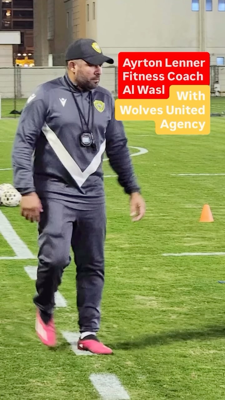 🐺 Ayrton Lenner, Fitness Coach giving it his all at Al Wasl FC and moving forward with Wolves United Agency. ⭐️This is top professional! #movingforward