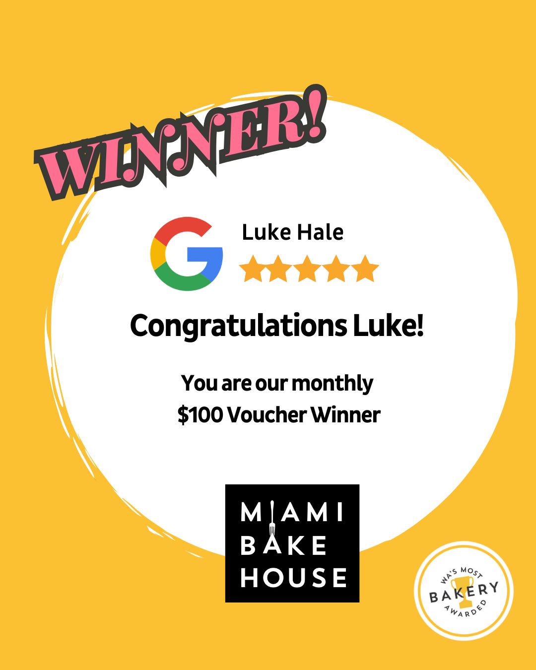 Congratulations Luke! We're thrilled by your amazing review and would love to thank you with a $100 Miami Bakehouse gift voucher!
You can share your thoughts too! Let our lovely team know how you found your experience with us and enter our monthly draw to win a $100 Miami Bakehouse Gift Voucher.