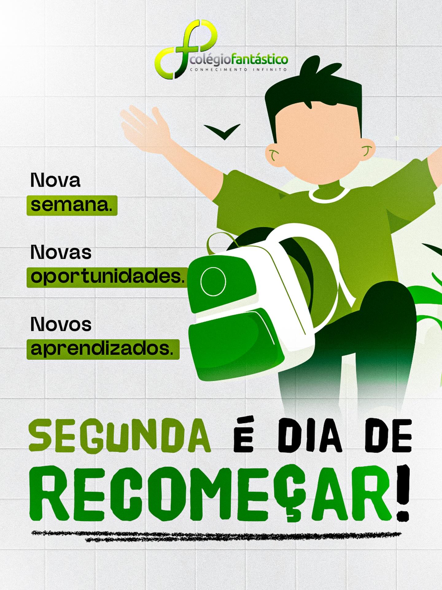 Segunda-feira não é só o começo de mais uma semana…
é a chance de fazer diferente, de tentar novamente e de se dedicar um pouco mais. 🚀📚
No Colégio Fantástico, cada semana é uma nova oportunidade de crescer, aprender e evoluir.
Que essa seja uma semana produtiva, leve e cheia de conquistas para todos nós!
👉 Qual é a sua meta para essa semana?