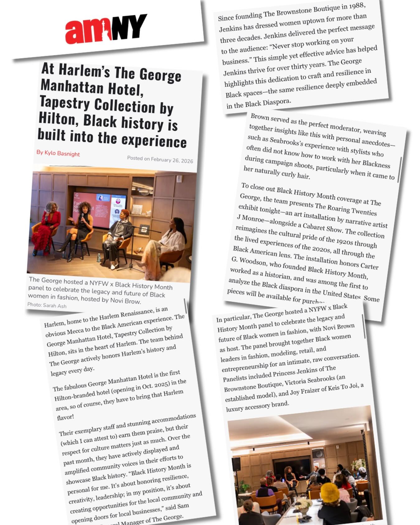 @amnewyork writer Kylo Basnight did an incredible job synopsizing this very special #fashionweek event we hosted at @thegeorgehotelnyc - a fashion panel moderated by @iamnovibrown (Novi you are literally born to do this) who spoke with female fashion entrepreneurs from all walks of life from right here in Harlem. Being that it's also Black History Month, these beautiful women of color also touched upon some of the added layers of societal challenges they've faced along the way, as well as the gratitude they have for the opportunity to show what black women can achieve.
As a publicist, I get to put on and participate in a lot of events, and yeah... I kind of get jaded. But this evening, listening to these women among this audience of equally inspired people just reminded me why I love my job and how lucky I am to encounter some cool-@ss human beings every so often.
HUGE thank you to @iamnovibrown (Novi Brown) and our beautiful and talented panelists @thebrownstonewoman (Princess Jenkins)of The Brownstone, @victoriaseabrooks_ (Victoria Seabrooks) of @modelinsiderhq_ , and @_thebrit (Joi Frazier) of @keistojoi Keis to Joi for a wonderful evening! Thanks also to @thegeorgehotelnyc for hosting and @harlemchampagne for your generous sponsorship, and to @yaindiegroundhousemgmt for always bringing everything together!
See the full story at amny.com