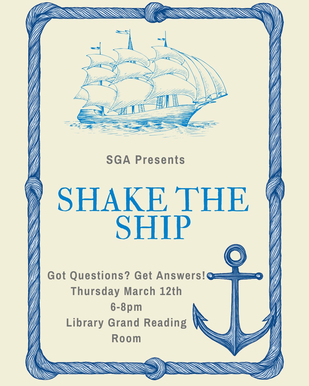 Join us for our annual event Shake The Ship on Thursday March 12th from 6-8pm in the Library Grand Reading Room! Featuring questions to a panel of administration, food and refreshments, and raffle prizes! We hope to see you there!