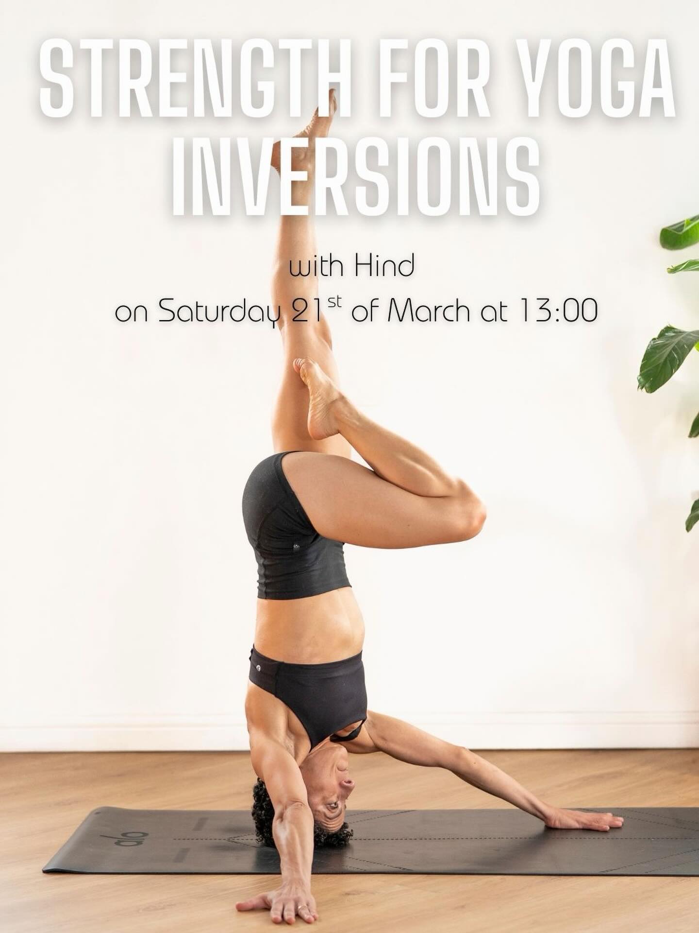 This March, we’re focusing on the kind of strength that supports a deeper, safer, and more playful yoga practice. Strength doesn’t just come from muscle — it comes from technique, breath, and awareness. To help you build all three, we’re excited to offer a dedicated Inversions Workshop led by Hind.
Inversions require a combination of grounding, courage, and intelligent strength-building. Hind will guide the yoga foundations — alignment, breath, entry/exit pathways — while Will will introduce targeted callisthenics drills designed to support balance, core integration, shoulder stability, and overall body control.
Whether you’re working towards your first headstand or refining handstands and arm balances, this workshop is designed to meet you where you are and help you grow with confidence.
Sliding Price starting from £25. Members receive further discounts (20% or 30% off) based on their membership! Book here https://momence.com/l/Elh5KzA8