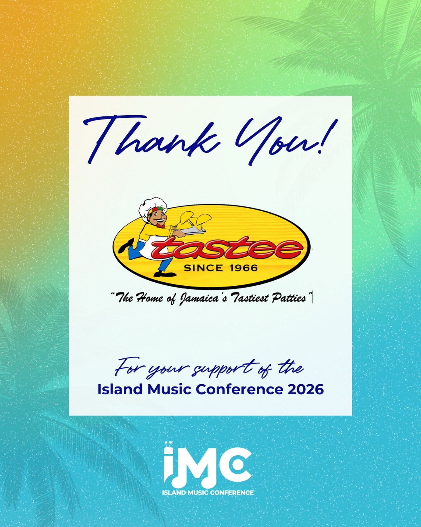 @tasteejamaica was a valued sponsor of Island Music Conference 2026.
Throughout the conference, their support added to the overall experience, helping to keep the energy steady and the community connected.
We appreciate Tastee’s partnership and continued commitment to supporting spaces where music, culture, and industry come together.
Here’s to building culture together.
#IslandMusicConference #IMC2026 #TasteePatties #SponsorAppreciation