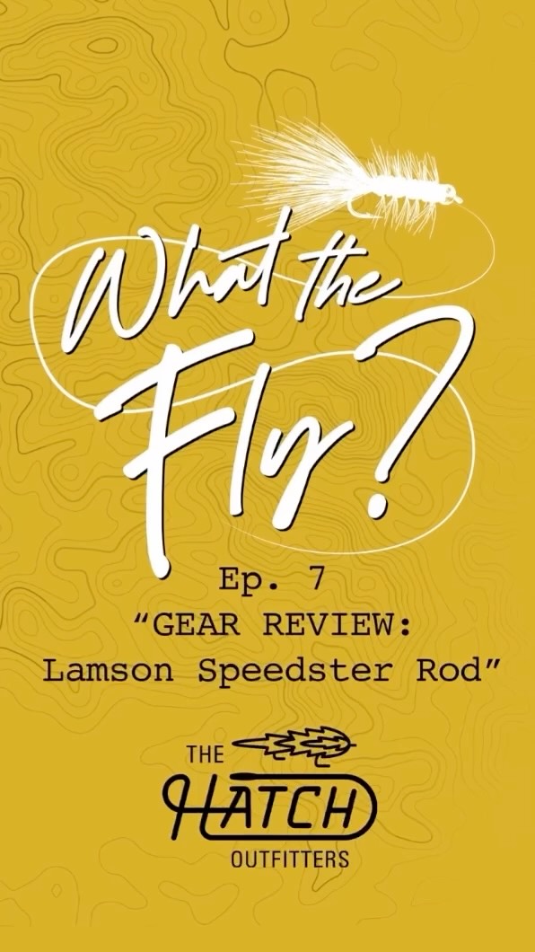WTF Episode 7: we take a look at @lamsonflyfishing ‘s latest rod drop; the Speedster. If you thought the Liquid and Guru rods were a great value, just wait till you put one of these rods in your hand. Check it out and stop by your local fly shop to test drive one!
~
#flyfishing #flyfishinggear #thehatchoutfitters #hatchout
