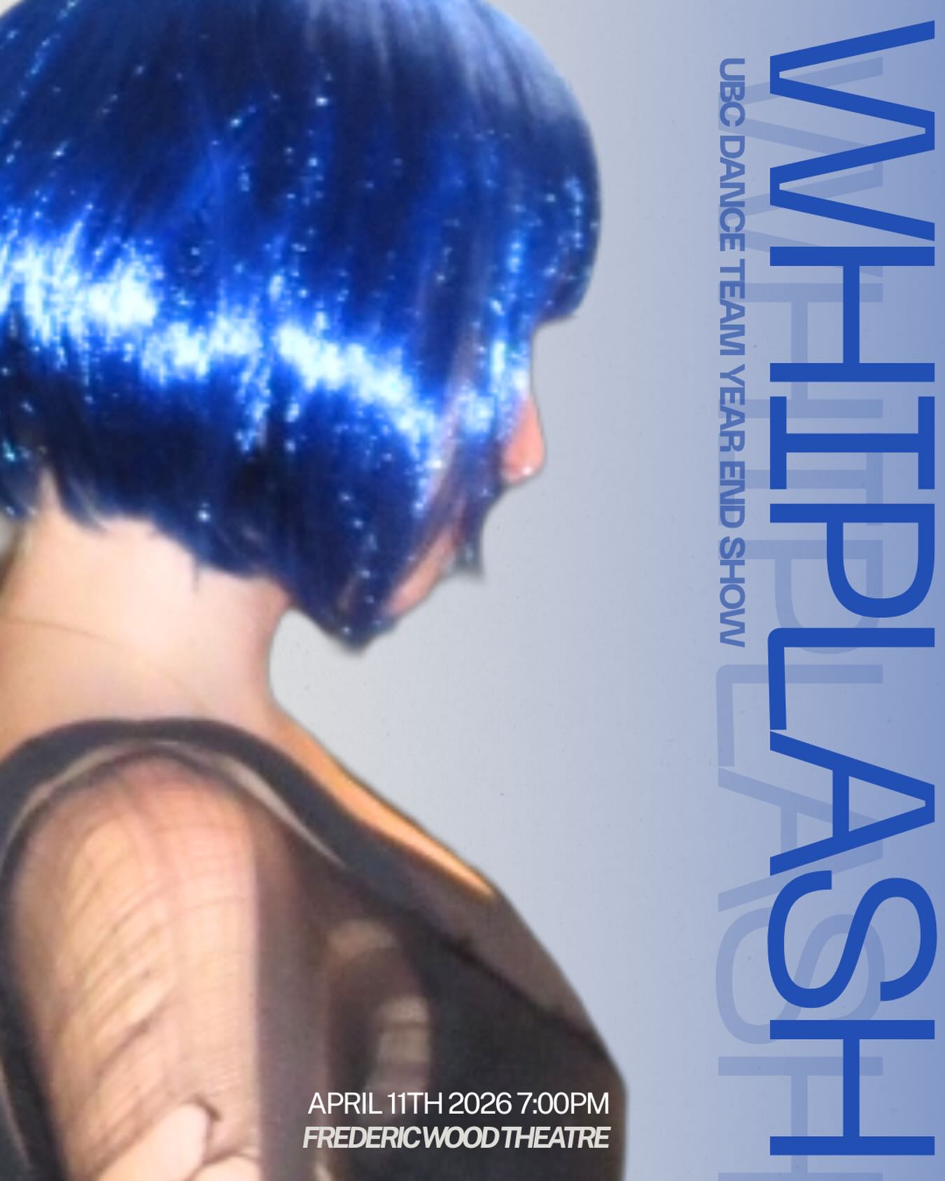 UBC Dance Team Season 17 presents…
WHIPLASH 🌀
Tickets are LIVE!
Join us on Saturday April 11th for the Annual UBC Dance Team Showcase! For our 17th season, this performance will feature pieces choreographed by our team members as well as guests from local Vancouver dance groups.
📍Frederic Wood Theatre, University of British Columbia Campus
(6354 Crescent Rd, Vancouver BC V6T 1Z2 Canada)
⏰
Doors Open: 6:30 PM
Showtime: 7:00 PM
Approximate Runtime: 2 hours
Ticket link available in our bio