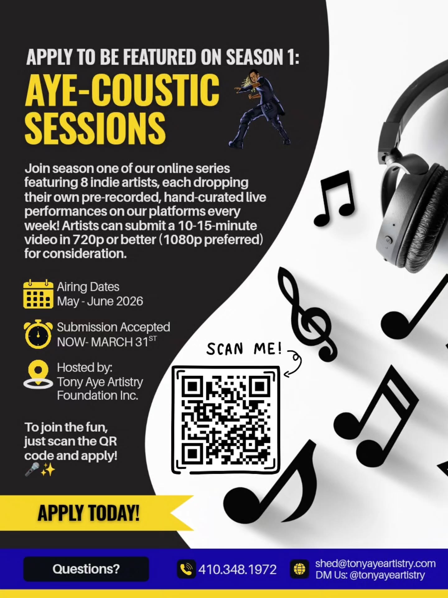 Independent artists — Applications due March 31st. Apply today!
AYE-Coustic Sessions is a curated online performance series built to showcase raw talent, real stories, and intentional artistry. No gimmicks. No noise. Just authentic performances that highlight who you are and why you create. Join season one of our online series featuring 8 indie artists!
Powered by Tony Aye Artistry Foundation Inc., this series exists to keep artists S.A.F.E. — Supported, Affirmed, Fueled, and Empowered — by offering a professional platform designed for independent creatives, not around them.
📺 Season 1 drops May–June 2026
• 8 weekly episodes
• Airing Wednesdays
• Streaming on all T.A.A. social platforms
🎬 Artists can submit a 10–15 minute pre-recorded performance.
⏰ All submissions due March 31, 2026 at 11:59 PM.
Scan the QR code and apply.
Let your art speak. Let your story be seen.