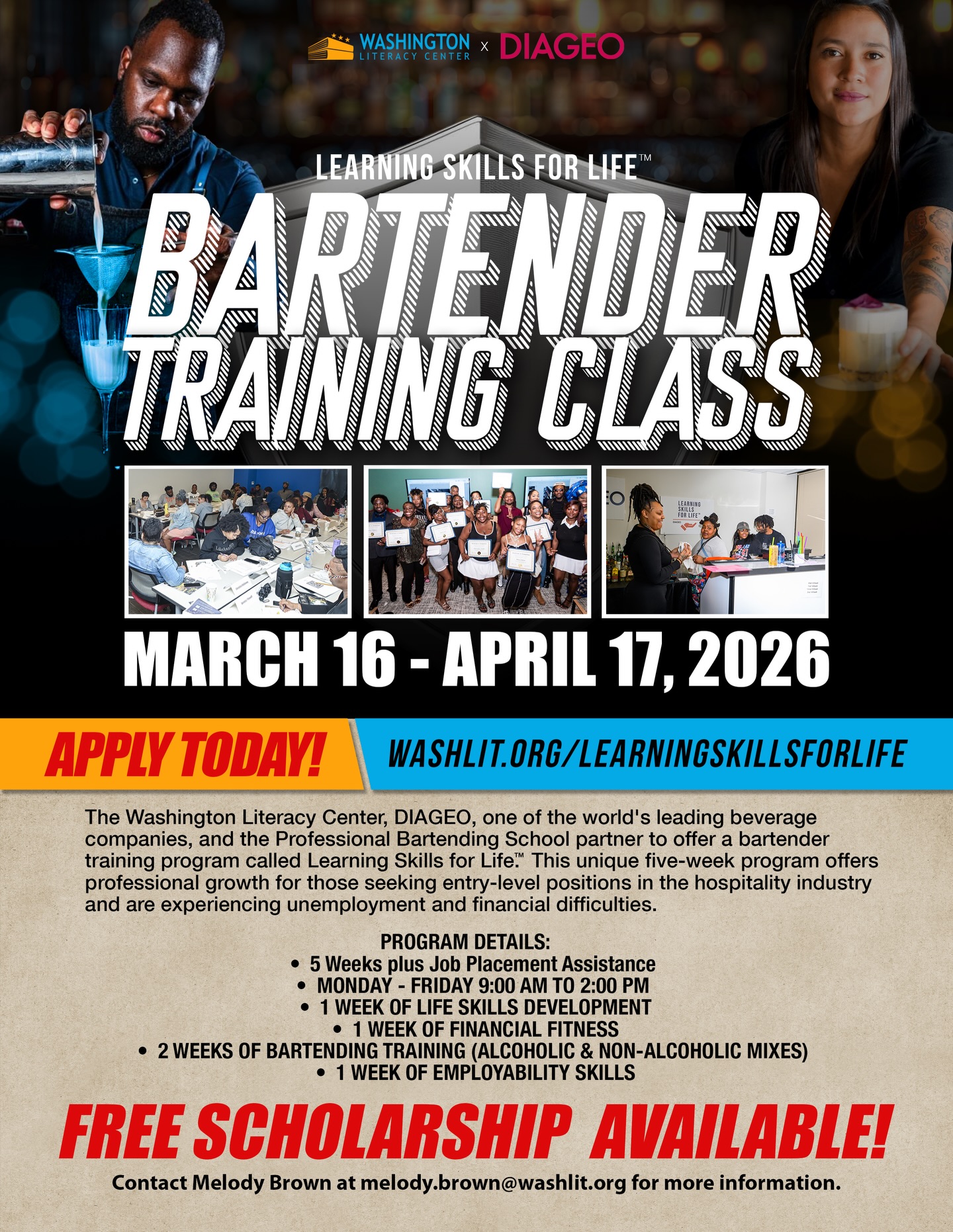 Ready to enter the bartending industry?
The Washington Literacy Center, @diageo_na, one of the world’s leading beverage companies, and @professionalbartendingschool are offering a 5-Week Learning Skills for Life bartender training program — designed specifically for individuals who are NOT currently bartenders but want to break into the industry.
The next cohort starts March 16. We are interviewing now! Only 30 slots available.
YOU CAN RECEIVE A FREE BARTENDER TRAINING SCHOLARSHIP (for those seeking to enter the bartending industry)
We offer this scholarship as part of a national initiative to collaborate with communities and individuals facing unemployment and financial challenges. We are interested in applicants who are currently unemployed, underemployed, or experiencing financial hardship. You MUST meet the listed qualification criteria. All candidates will be interviewed.
This is a scholarship. There are NO FEES. You are responsible for your transportation, arriving on time, and 100% attendance.
QUALIFYING CRITERIA:
* Motivated with an interest in pursuing a career in Bartending
* 18 years of age or older
* Availability: MONDAY - FRIDAY from 9:00 AM - 2:00 PM
This is more than bartending. This is career transformation.
💡 Eligibility Requirements:
✔ 18 years or older
✔ Available Monday–Friday, 9:00 AM–2:00 PM
✔ Motivated to pursue bartending as a career
✔ Able to commit to 100% attendance
🚨 There are NO program fees.
🔗 Apply today:
https://www.washlit.org/learningskillsforlife
Tag someone who needs this opportunity. Share with your network. This could change someone’s trajectory.
#LearningSkillsForLife
#WashingtonLiteracyCenter
#BartenderTraining
#HospitalityCareers
#DCJobs
CareerOpportunity