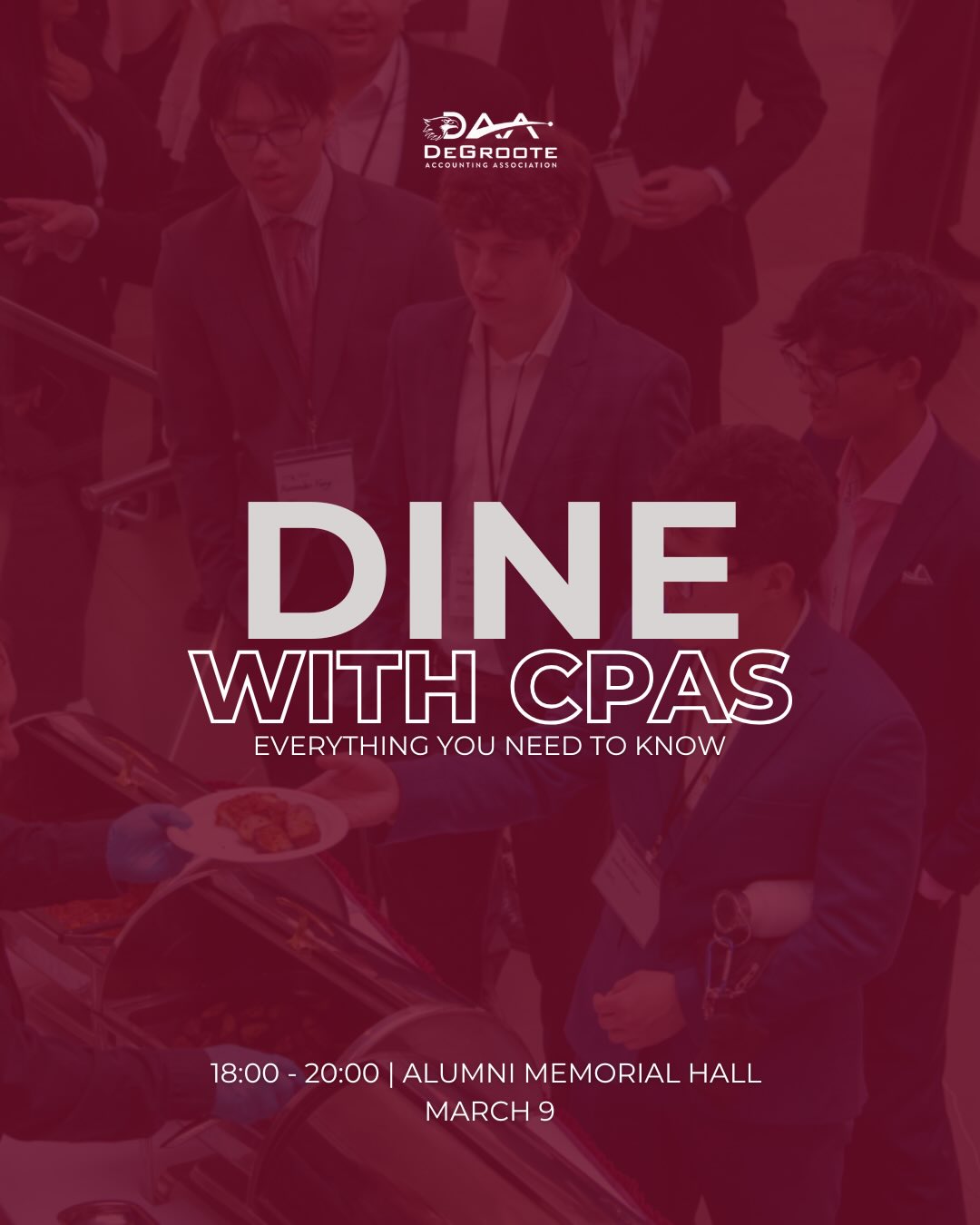 Dine with CPAs is just around the corner, and we’re excited to welcome you to an evening of meaningful networking, recruitment insights, and professional growth.
Here’s what to expect:
Itinerary
• Recruitment Workshop
• Networking Dinner with CPAs & Recruiters
• Open Networking + Dessert
Location: Alumni Memorial Hall
Date: Monday March 9, 2026
Time: 6:00 pm - 8:00 pm
Tickets: $5 - DAA Members or $15 - Non Members
This is not your typical networking event. With small-table discussions and direct access to professionals, Dine with CPAs creates an intimate setting designed to help you build genuine connections and gain clarity on the CPA pathway.
Register now through the link in our bio, limited spots available.
We can’t wait to see you there!