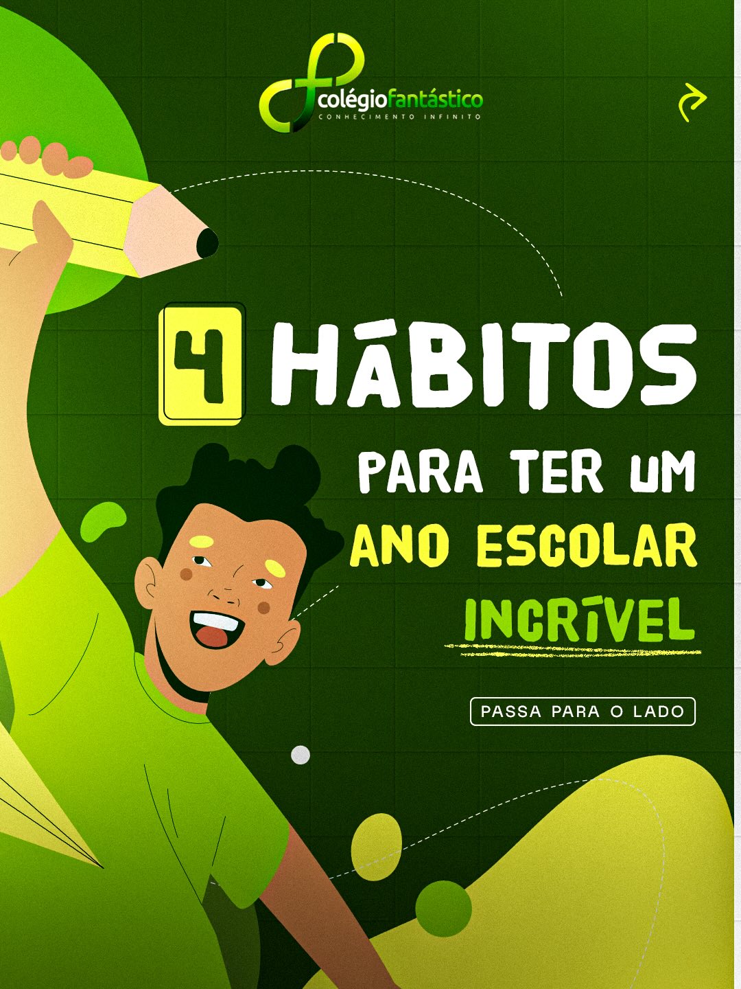 Um bom ano escolar começa com pequenos hábitos diários. 📚✨
Organização, constância e equilíbrio fazem toda a diferença no desempenho e no bem-estar dos estudantes.
Aqui no Colégio Fantástico, acreditamos que aprender vai além da sala de aula, é também sobre desenvolver autonomia e responsabilidade. 💚
Qual desses hábitos você já pratica? Conta pra gente! 👇