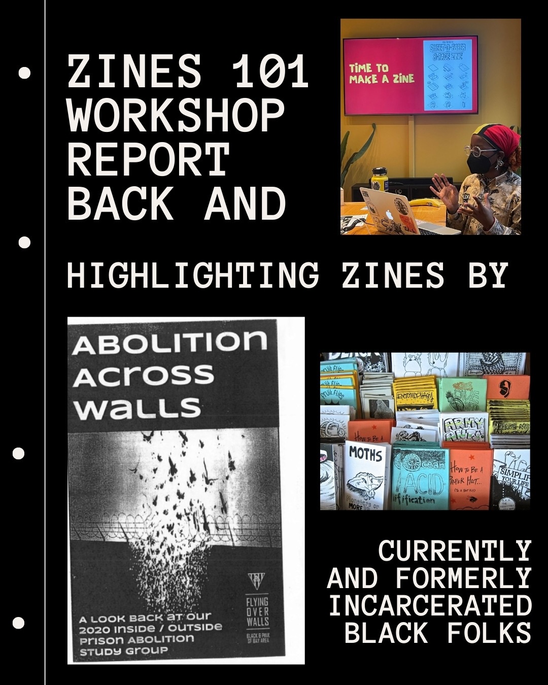 Last December, we hosted a Zine 101 workshop where we explored the significance of zines in today’s political climate. We discussed important issues such as the scanning of incarcerated people’s mail, the banning of books, and the erasure of websites, highlighting how zines are linked to grassroots movements.
We also learned about zines created by formerly and currently incarcerated Black individuals. Following this, everyone created their own zine on various topics.
In the past few weeks, we have been sharing these zines with our community and comrades. The next few slides will showcase some zines that have significantly impacted us during Black History Month. In this post, we share zines by three different Black authors/groups that we recommend people check out and support.
Zines continue to be crucial for formerly and currently incarcerated individuals to share their wisdom, documenting our experiences during this current wave of fascism and providing political education on critical topics. As we witness books being banned, incarcerated individuals’ mail being scanned, websites disappearing, and people being arrested for owning zines categorized as “radical” or “dangerous” by the FBI, it is vital to uplift these voices. In the comment section, feel free to comment with any other zines by Black authors that you have been enjoying.