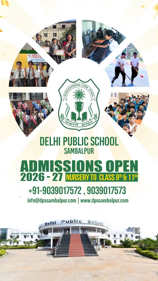 โจ Admissions Open at DPS Sambalpur.
Every child grows differently.
Some ask questions. Some observe quietly. Some lead. Some discover their voice over time.
At DPS Sambalpur, we create space for all of them to grow with confidence, discipline, and joy.
Now welcoming admissions for Nursery to Class IX & Class XI.
๐ 9039017572 | 9039017573
๐ www.dpssambalpur.com
#DPSSambalpur #AdmissionsOpen #LifeAtDPS #SchoolJourney #GrowingWithConfidence
(DPS Sambalpur admissions 2026, nursery admission DPS Sambalpur, class 9 admission DPS Sambalpur, class 11 admission DPS Sambalpur, best school in Sambalpur)