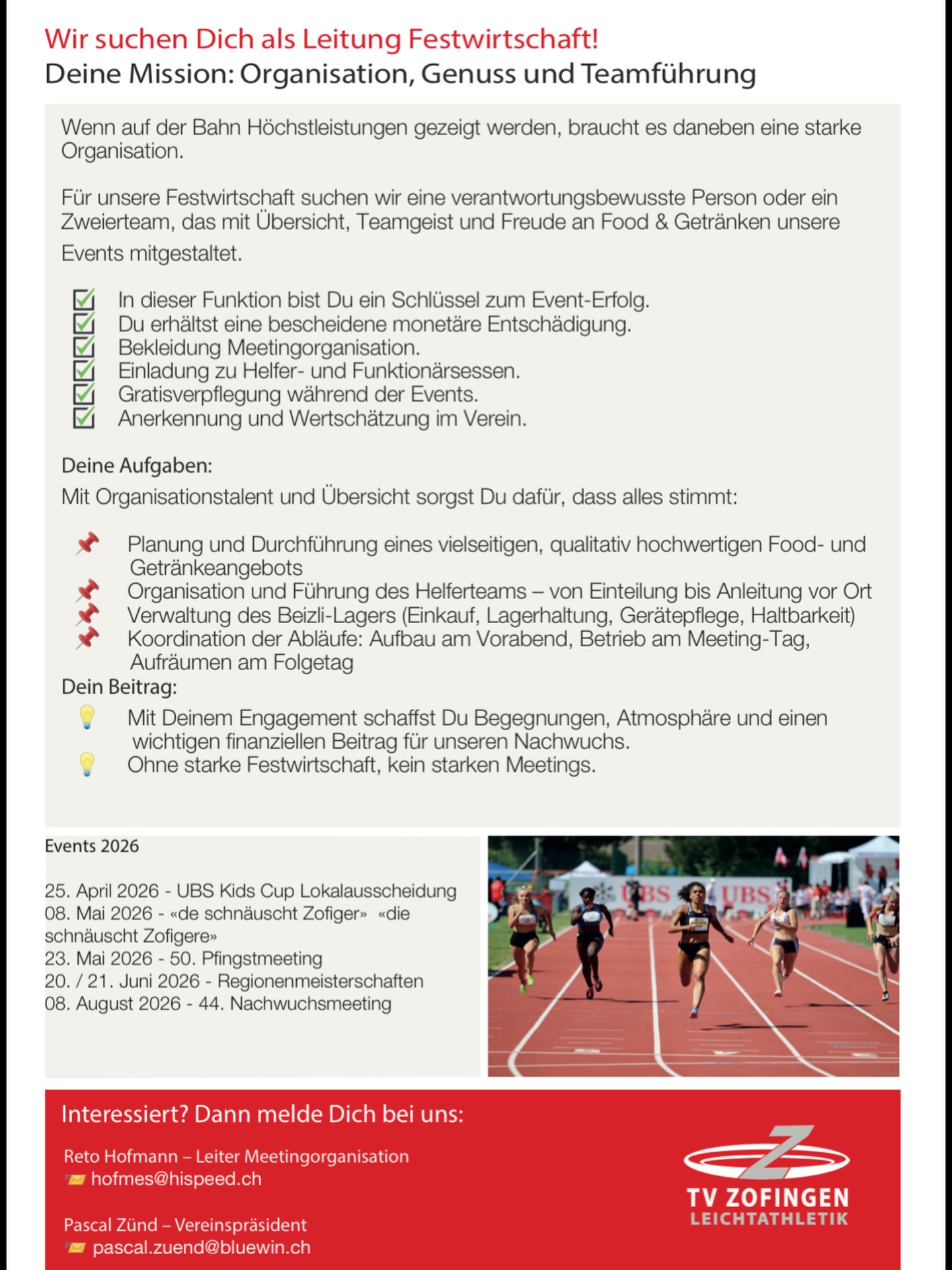 Wenn auf der Bahn alles gegeben wird, braucht es daneben echte Macher 💪🏼!
Für unsere Events 2026 suchen wir eine neue Leitung Festwirtschaft. Ob alleine oder als Zweierteam, du organisierst, führst, planst und sorgst für Genuss und gute Stimmung im Beizli.
Dein Einsatz schafft Begegnungen, Atmosphäre und unterstützt direkt unseren Nachwuchs ❤️
Mit dabei sind Wertschätzung im Verein, Verpflegung an den Events und ein tolles Team an deiner Seite.
Bereit, Verantwortung zu übernehmen und Teil unvergesslicher Meetings zu sein?
Melde dich jetzt bei uns:
- Reto Hofmann – Leiter Meetingorganisation
hofmes@hispeed.ch
- Pascal Zünd – Vereinspräsident
pascal.zuend@bluewin.ch
#tvzofingen #meinzofingen #aargauersport #saison2026 #zofingen
@stadt_zofingen @aargauersport.ch @alv_athletics