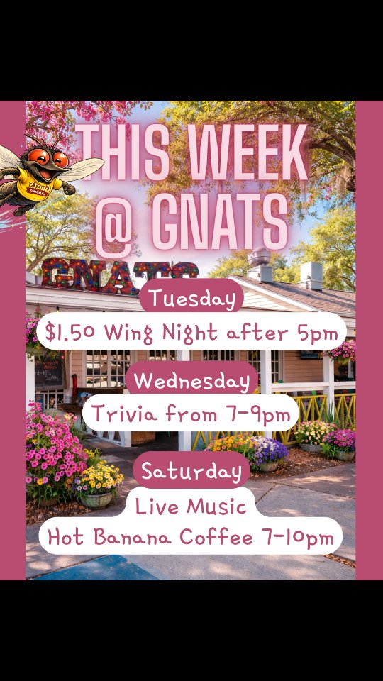 This week's festivities at Gnats Landing! We are warming up which means we can open the shudders and enjoy the sun! Also, live music is back Saturday with @hotbananacoffee