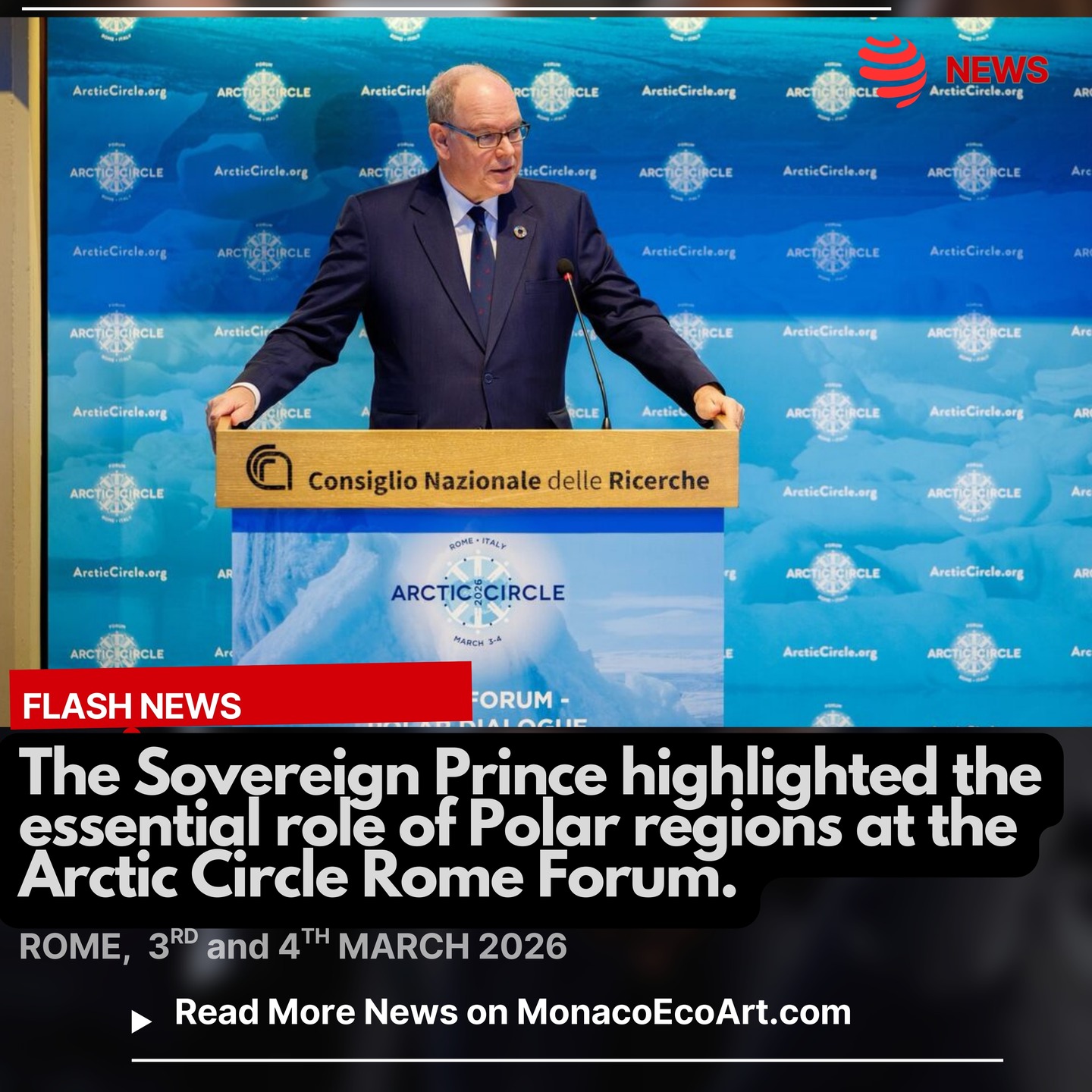 @mo.eco_art MonacoEcoArt.com #flash #news #monaco #montecarlo #polarregions 🐻❄️🐧 On the 3rd and the 4th March 2026, the Arctic Circle Rome Forum gathered in Rome, at CNR (Italian National Research Council) headquarters, international leaders from research and #development, #government, #industry, indigenous #communities and #civilsociety to focus on the major #challenges taking involving the Arctic regions with the aim of promoting collaboration and dialogue, extending the #debate to Antarctica and the so-called Third Pole ❄️🌊 This pivotal #meeting organised by the Italian Ministry of Universities and Research and the CNR in coordination with the Italian Ministry of Foreign Affairs and International Cooperation (MAECI), with the involvement of the Italian Ministry of Defense and the Italian Ministry of the Environment and Energy Security, played as a prior stage where to tackle key issues in the field of #science, #diplomacy, #security, #education, and #research, including #climate and environmental change, polar oceans management, #cryosphere ecosystems, emerging #technologies for observation and monitoring, #adaptation measures to extreme environments, #sustainable development and community resilience, international cooperation, and science diplomacy 👑🇲🇨 H.S.H. Prince Albert II of Monaco represented the Principality, highlighting the the essential role of science, international law and governance inclusivity to accelerate the sustainable transition in the Arctic and the Antarctic through cooperation between scientists and decision makers to face geopolitical tensions 🗣️ The Sovereign Prince pointed out: “The Arctic is a crucial issue for humanity, its climate and resources concern us all, and its Indigenous peoples must be respected, listened to, and integrated into any decision-making process regarding the future of their lands” 📸 © @fondationprincealbert2 Layout and Contents by: © MonacoEcoArt