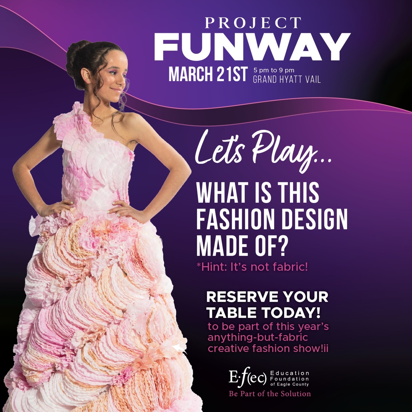 Let's Play... What is this fashion design made of? Take your best guess and put it in the comments.
Don't miss out on this year's creative fashion event, where fashion designs are made from anything but fabric, all while fundraising for the Education Foundation of Eagle County!
Buy your tickets today!
ProjectFunway.org
See you there!