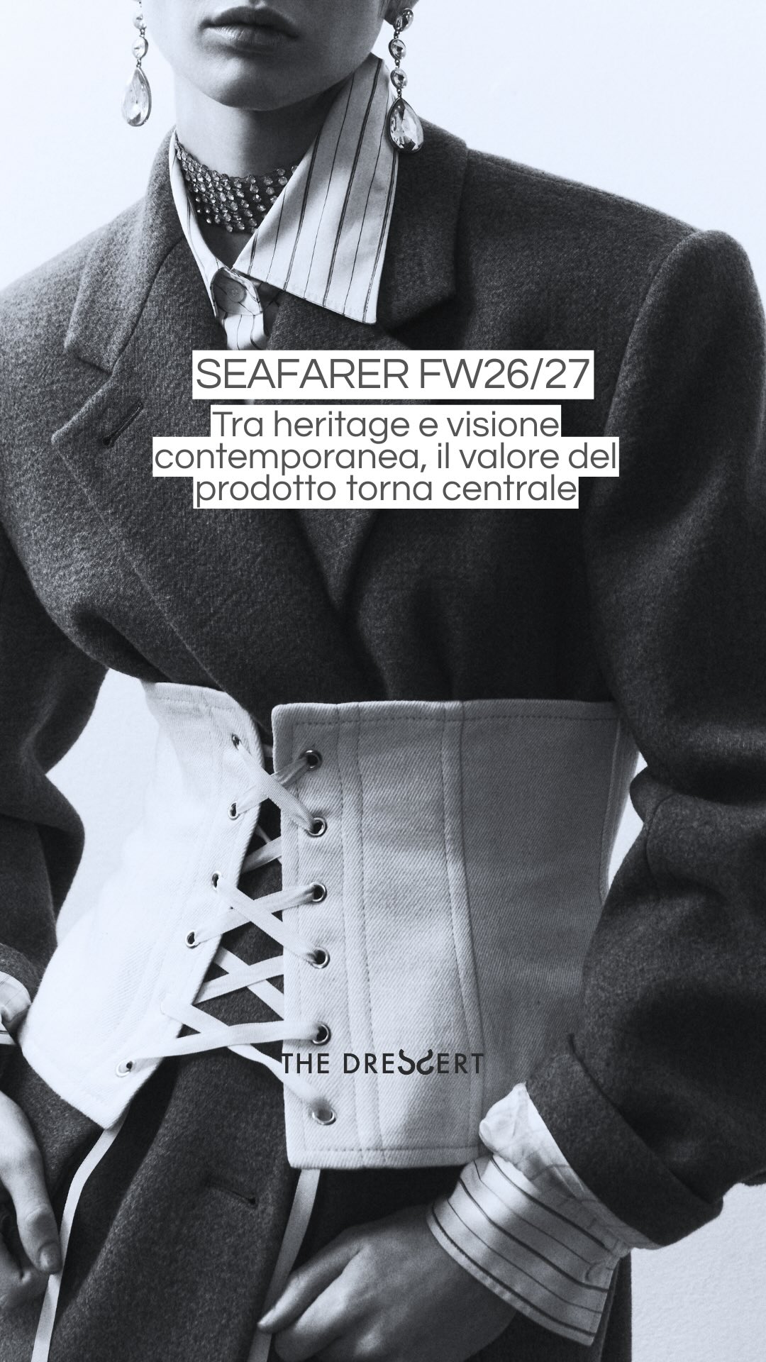 E forse oggi più che mai, è proprio questa coerenza — costruita attraverso il valore reale del prodotto — a rappresentare la sua forza più autentica. In Seafarer questo è evidente. 🐚🤍
Sul blog l’articolo. Link in bio.
#seafarer #fw2627 #mfw #invited
Tks to @seafarer_since1896 @manuelamariotti @rebeccacacciatore 🤍
