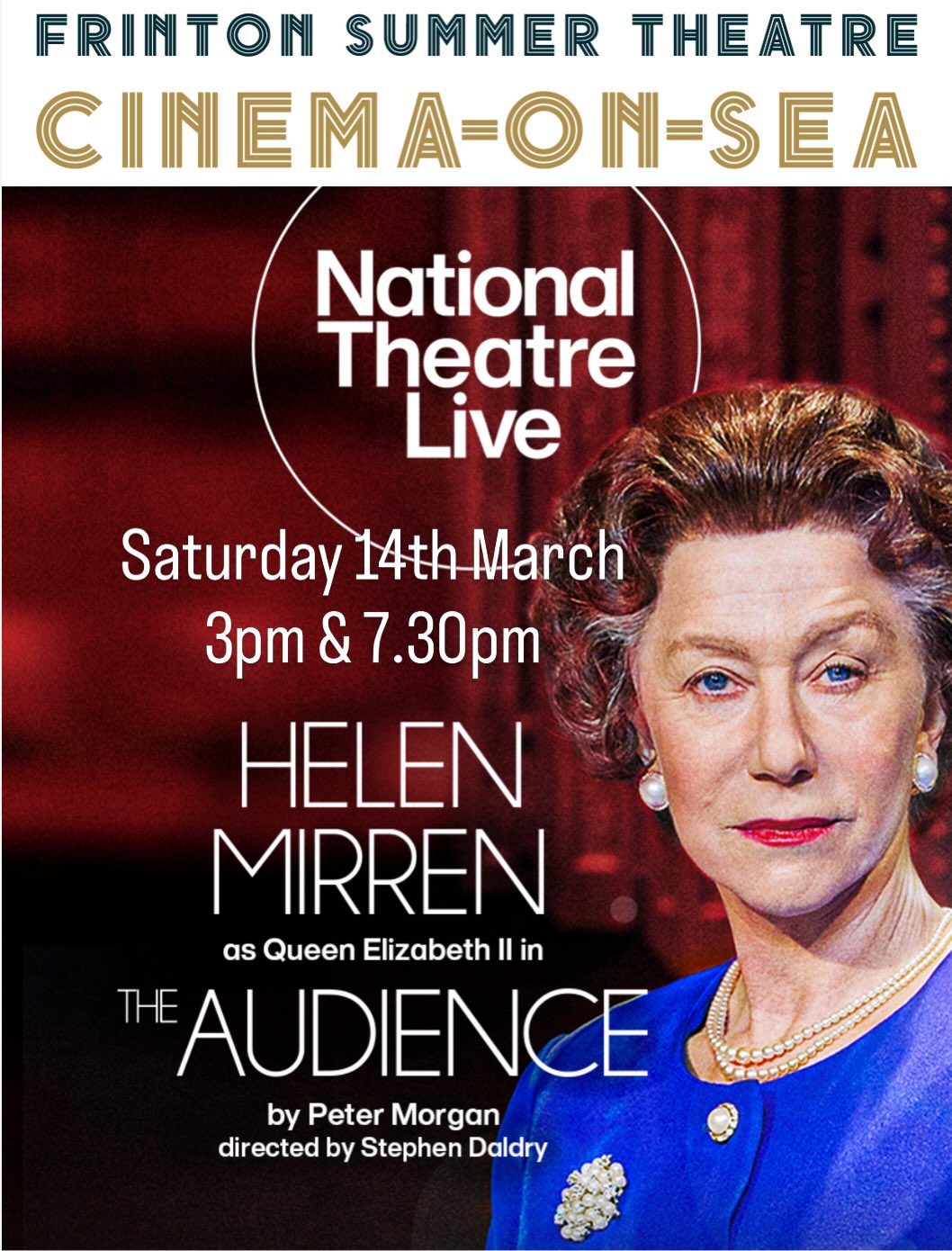 📍 The McGrigor Hall
📅 Saturday 14th March
⏰ 3pm & 7.30pm
Experience The Audience from National Theatre Live, starring Helen Mirren in her Tony Award and Olivier Award-winning role as Queen Elizabeth II 👑
Filmed live from the stage, this acclaimed production offers a behind-the-scenes glimpse into the weekly meetings between the Queen and her Prime Ministers, revealing the private conversations behind public power.
Don’t miss the opportunity to see this celebrated performance on the big screen.
🎭 Be part of the audience as Frinton becomes your front-row seat to the National Theatre.
🎟 Online box office link in bio
📍 In-person Box Office at Caxton Books (01255 851505)
🕒 Doors open 30 mins before
🍷 Bar ☕ Refreshments 🍦Ice-creams 🍿Pop-corn
Cinema-on-Sea is brought to you by Frinton Summer Theatre.
All funds raised go to supporting the theatre.