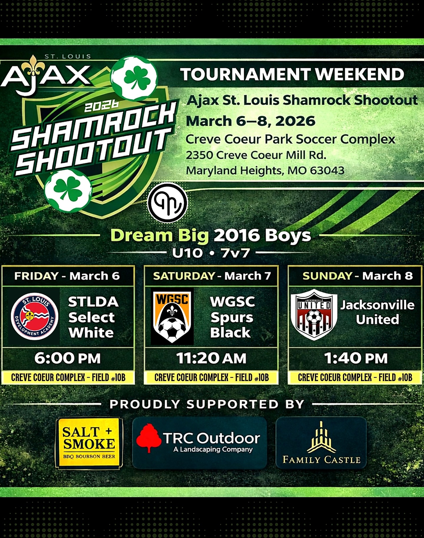 ๐ Tournament Weekend Begins Tonight โฝ
Our Dream Big 2016 Boys kick off the Ajax St. Louis Shamrock Shootout tonight at 6:00 PM at Creve Coeur Soccer Complex.
Letโs get it started tonight. ๐โฝ
Double tap that chestโฆ DREAM BIG!
#DreamBig #DreamBig2016 #ShamrockShootout #YouthSoccer #StLouisSoccer