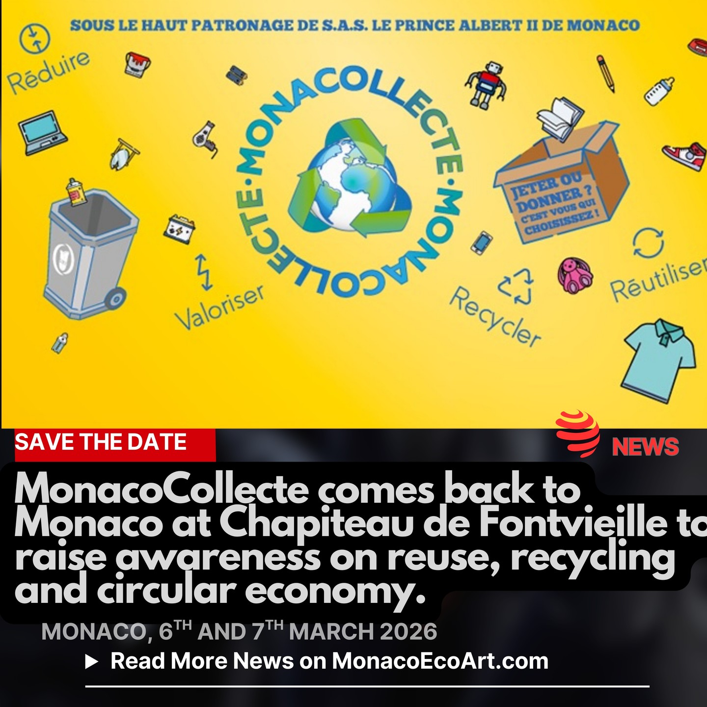 @mo.eco_art #flash #news #monaco #montecarlo #waste #management 👥🇲🇨 MonacoCollecte, the community initiative devoted to waste #collection, #reuse and #recycling of materials is back in Monaco on the 6th and the 7th March 2026 at Chapiteau de Fontvieille : the event, at its 5th edition is under the High Patronage of H.S.H. Prince Albert II of Monaco by the will of Société Monégasque d'Assainissement (SMA) in partnership with the Government of the Principality, the Monaco City Hall and Carrefour Monaco ♻️📦Under the common theme “Zero Déchet” (Zero Waste) this year’s mission is to offer participants the opportunity to give to the staff #reusable items or special waste, that cannot be disposed of in traditional containers, in order to allocate them to some charitable #associations, including the Monegasque Red Cross, Mission Enfance, Fight Aids Monaco ⚙️🔋 Non-reusable materials will instead be sent to recycling chains operated by SMA and its partners with the aim to encourage #circular #economy 🕰️🗓️ On Friday, the 6th March 2026 (10 a.m.– 7 p.m., early entry at 9 a.m. for schools) a set of shows and workshops will be offered to #students to raise their #awareness on reuse, composting and reducing the dispersion of waste in the natural environment; 🔸 On Saturday the 7th March 2026 (10 a.m.– 7 p.m.), the interactive space will be open to the public, being animated by concerts, meetings, the Munegu Repair Café and further amusing and sustainable performances ℹ️ www.sma.mc 📸 © @greenmonaco_by_sma @mairiedemonaco @carrefourmonaco2535 @fondationprincealbert2 © Layout and Contents by: MonacoEcoArt.com