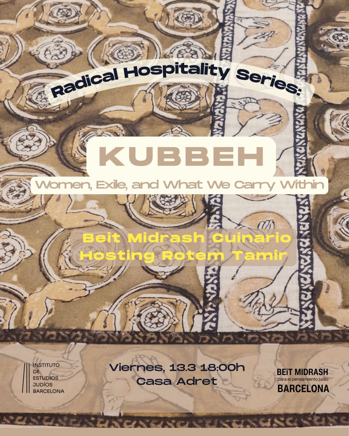 Hospitalidad Radical - KUBBEH
Radical - del latín radix, raíz - nos invita a volver a los fundamentos de la acogida.
Inspirado en el kubbeh, nuestro Beit Midrash Culinario recibe a la artista Rotem Tamir para una charla sobre su práctica, seguida de una sesión compartida de preparación de kubbeh y una cena festiva.
Viernes 13 de marzo
Casa Adret
Info & Inscripción en bio
——————
Radical Hospitality - KUBBEH
Radical - from the Latin radix, root - invites us back to the foundations of welcome.
Inspired by kubbeh, our Culinary Beit Midrash hosts artist Rotem Tamir for an artist talk, followed by a shared kubbeh-making session and festive dinner.
Friday, March 13
Casa Adret
Info & Registration in bio