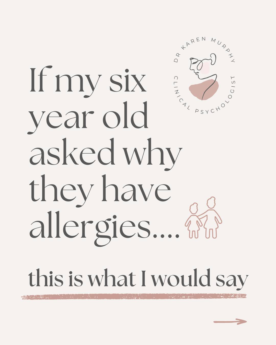 When young children ask why they have allergies, they may be looking for reassurance, not detail.
Simple, calm explanations help children feel safer in their bodies and reduce fear or self-blame. Framing allergies as a body being extra sensitive, rather than “something wrong”, supports understanding without creating anxiety.
Keeping language clear and age-appropriate helps children:
-feel less confused
-trust their bodies and the adults around them
-understand why certain rules exist
-build confidence over time
You don’t need to have the perfect words.
What matters most is staying calm, honest, and reassuring.
This is just one example of how it may be explained and I've heard lots of other ideas in clinic too.
Save this for the next time your child asks about their allergies.
