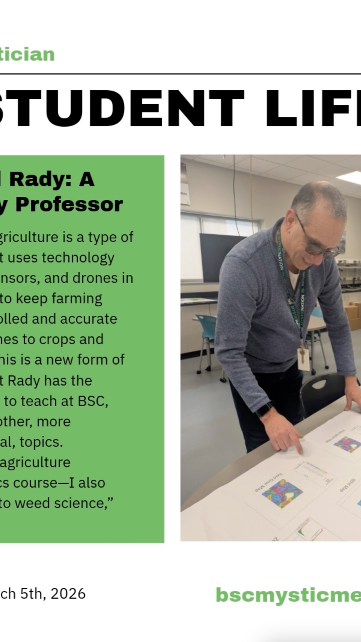 Read Sophia's story on the Ag professor. More information in the newest issue of the Mystician.
You can find physical copies around any building on campus or find the online version at bscmysticmedia.