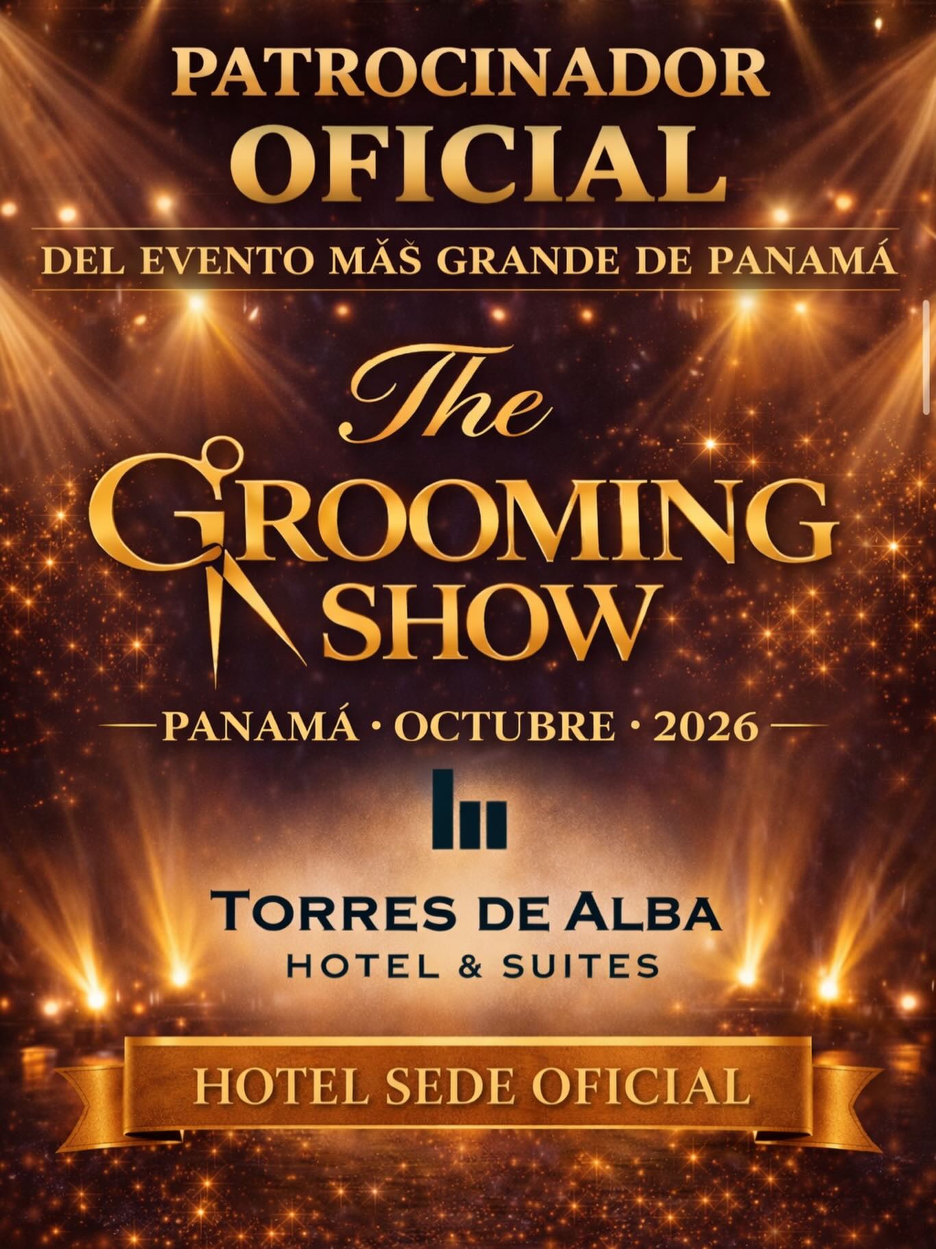 Nos complace anunciar que Hotel Torres de Alba se suma como patrocinador oficial y sede del evento para la segunda edición de The Grooming Show Panamá, que se realizará los días 25, 26 y 27 de octubre de 2026 en el Salón Aurora.
Ubicado en el corazón de El Cangrejo, Hotel Torres del Alba será el punto de encuentro donde groomers profesionales, empresarios del sector pet, marcas internacionales y emprendedores de toda la región se reunirán para vivir el evento más importante del grooming profesional en Panamá.
Esta alianza fortalece la visión de seguir elevando el nivel del grooming en nuestro país, creando un espacio de formación, competencia, networking y crecimiento para toda la industria.
Agradecemos a Hotel Torres del Alba por creer en este proyecto y por apoyar el desarrollo de nuestra comunidad profesional.
Nos vemos en octubre para hacer historia juntos.
The Grooming Show Panamá 2026
Construyendo el futuro del grooming profesional en Panamá.