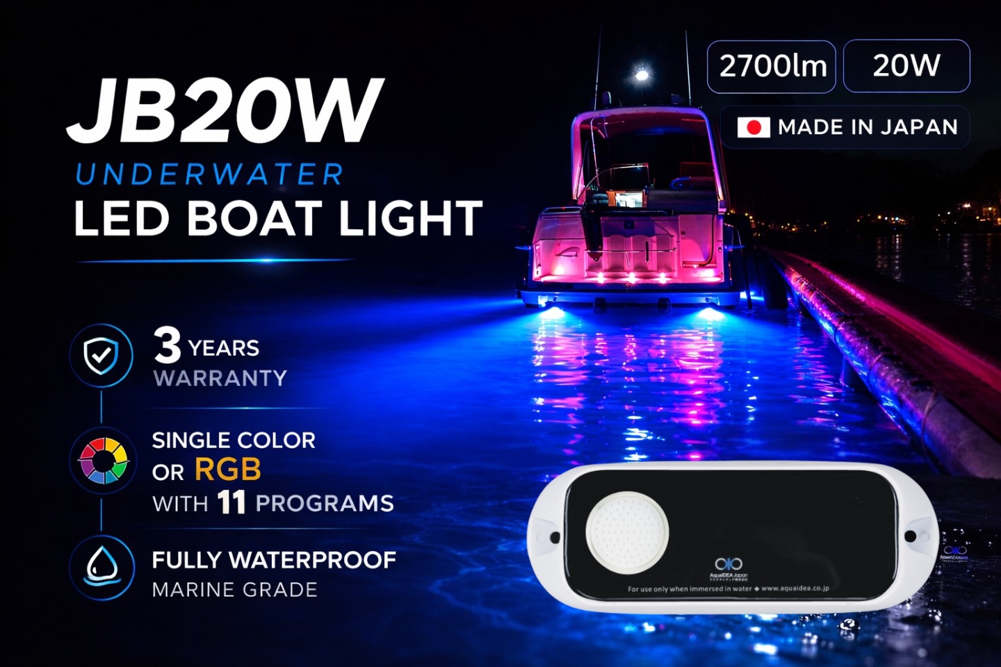 Brighter Water. Better Fishing. 🎣
Aquaidea Japan JB20W Underwater Boat Light
