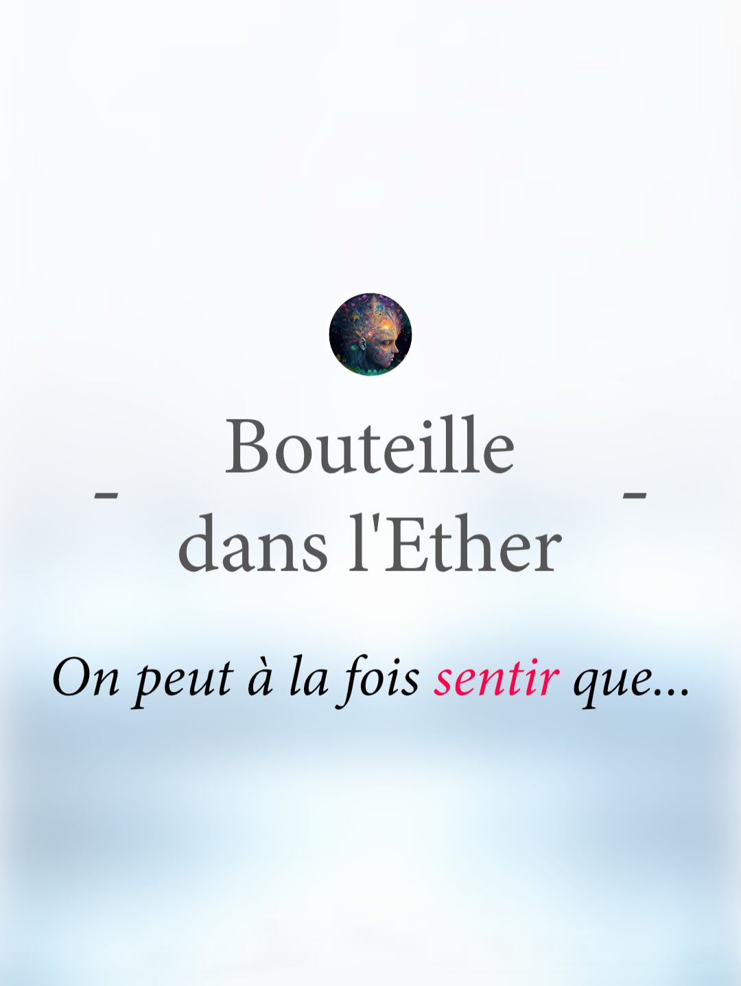 Bouteille dans l’éther… Vacances neurochamaniques ?✨🧠🚀🌎🫶✨ #vacances #spiritualité #ucpa #conscience