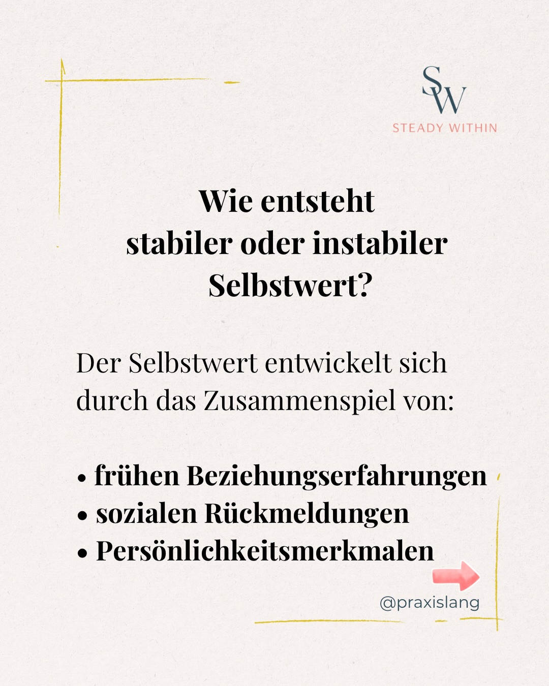 Selbstwert beschreibt, wie stabil unser Gefühl für den eigenen Wert ist.
Die psychologische Forschung zeigt, dass Selbstwert durch mehrere Faktoren entsteht:
• frühe Beziehungserfahrungen
• soziale Rückmeldungen
• Persönlichkeitsmerkmale
Menschen mit stabilerem Selbstwert erleben Kritik oder Fehler meist weniger als Bedrohung für ihren eigenen Wert.
Bei instabilem Selbstwert schwankt das Selbstwertgefühl stärker – abhängig davon, was im Außen passiert.
Die gute Nachricht ist:
Selbstwert ist nicht festgelegt.
Genau daran arbeite ich auch mit Frauen in meinem Programm STEADY WITHIN.
#selbstwert #selbsttweifel #emotionalegesundheit #peoplepleasing #persönlichkeitsentwicklung