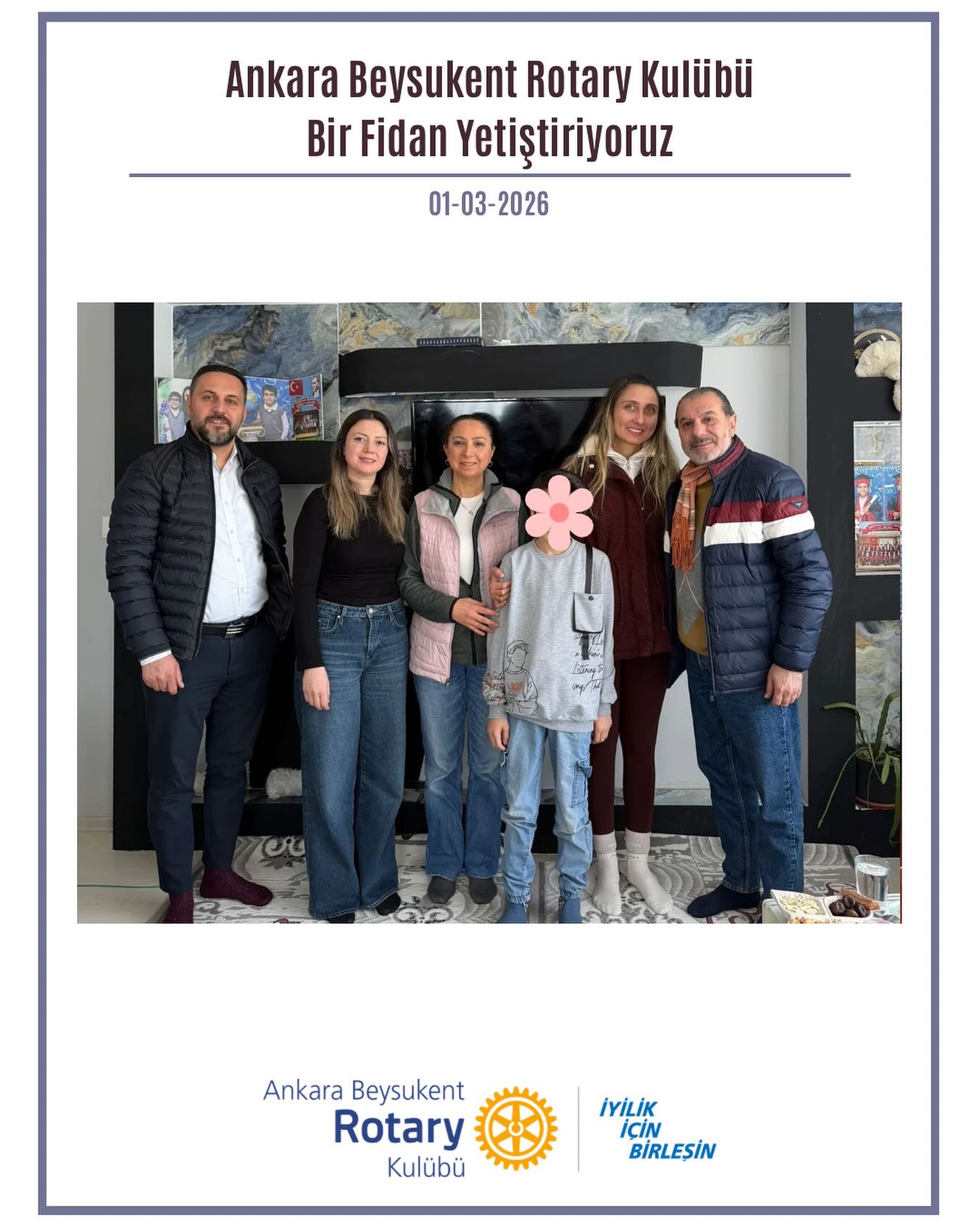 1 Mart’ta kulübümüzün fidanı sevgili Barış’ı ziyaret ettik. Kendisi artık Beysukent’in bir evladı. Bizler Barış’ı hayata hazırlayacak her türlü katkıyı sunacağımızı kendisine, ailesine ve öğretmenlerine belirttik. Bundan sonra uzun yıllar bizlerle beraber büyüyecek, gelişecek.
——————
On March 1st, we visited Barış, the child supported by our club. He is now truly a part of the Beysukent family. We shared with him, his family, and his teachers that we will provide all the support we can to help prepare him for the future. From now on, he will continue to grow and develop together with us for many years to come.
#iyilikiçinbirleşin #Uniteforgood #Bölge2430 #Rotary #RotaryBölge2430