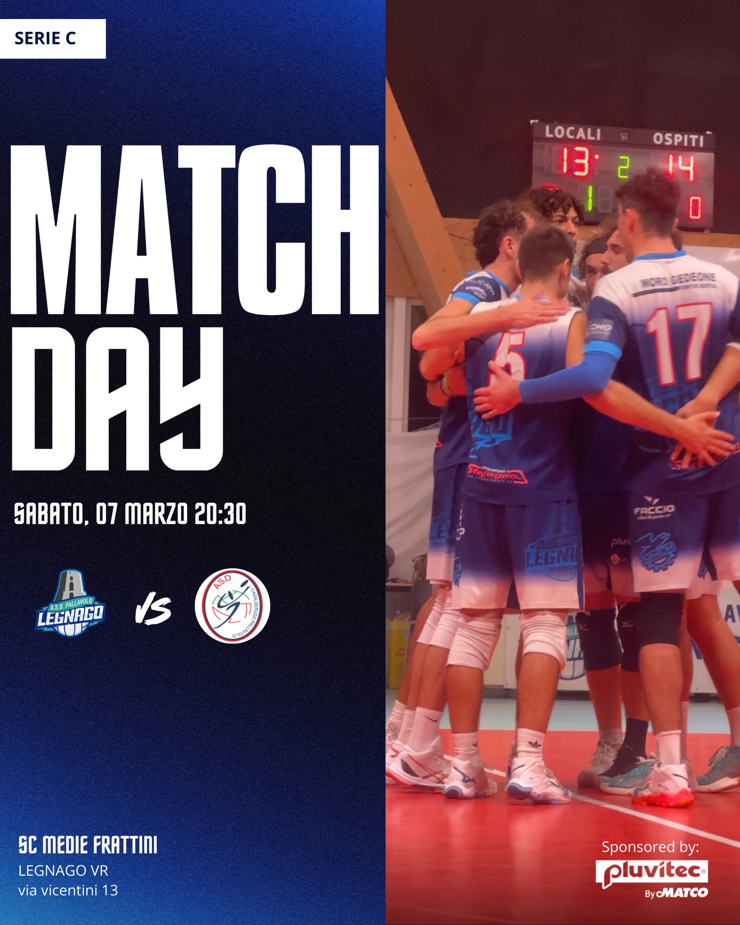 Serie C – 16ª giornata di campionato
Questa sera si torna in campo tra le mura di casa per la 16ª giornata di campionato, una sfida importante per continuare il nostro percorso e provare a conquistare punti preziosi davanti al nostro pubblico.
🆚 Aduna Volley Sanizoo
🕣 Ore 20:30
📍 Palestra Scuole Medie Frattini – Via Vicentini 13, Legnago (VR)
Vi aspettiamo sugli spalti per sostenere i ragazzi e spingere la squadra punto dopo punto 💪
Sarà presente anche oggi un punto check informativo, all’interno dell’impianto, di AVIS LEGNAGO, un’occasione per conoscere meglio l’associazione e ricevere tutte le informazioni per diventare donatori. @avislegnago
Facebook: https://www.facebook.com/AVISLegnago
Instagram: https://www.instagram.com/avislegnago/
#asdpallavololegnago