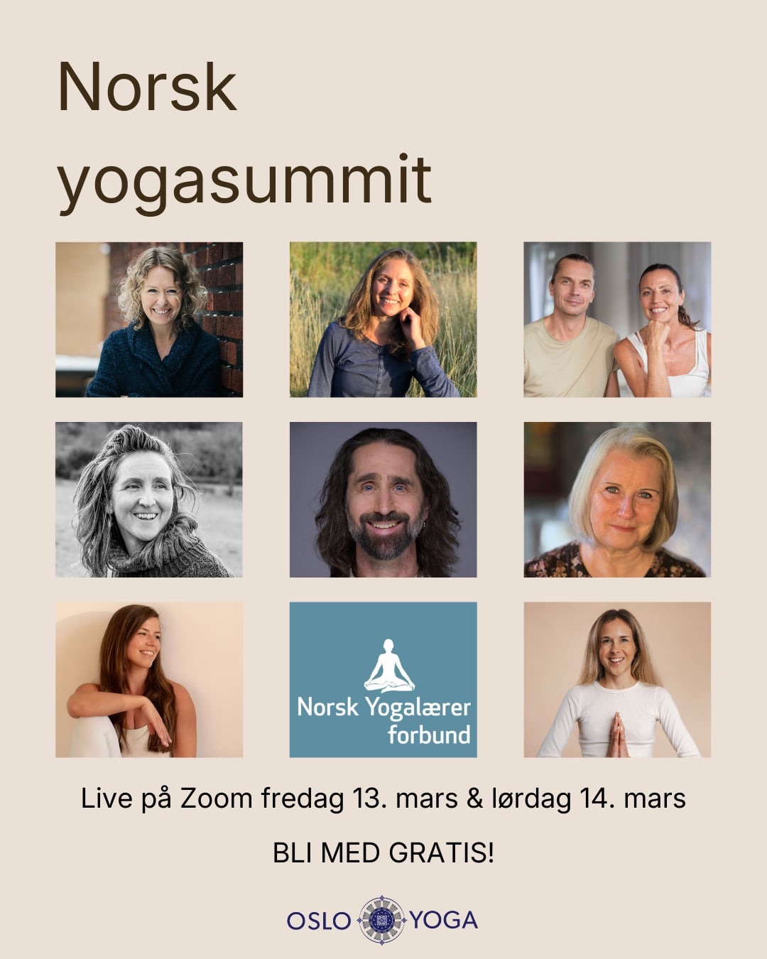 Velkommen 13-14 mars til Norsk Yogasummit - GRATIS på Zoom! 🤗
Få inspirasjon og påfyll av yogalærere som tar deg et steg videre i din praksis og forståelse av yoga. 👉
Har du ikke tid til å være med på fredag og lørdag? Opptakene er tilgjengelige i tre dager, eller du kan betale 269 kr for å få tilgang i ett år.💫
Lær om
🌸 nyasa i yoga nidra (Uma Dinsmore-Tuli)
☘️ en mindful tilnærming til yinyoga (Magdalena Mecweld og Mats Nielsen)
🌸 yogafilosofi på matten og i livet (Karin Mæland)
☘️nye vinyasa-elementer i vinyasa-yoga (Jannicke Wiel)
🌸 yoga og spiseforstyrrelser (Beate Lid Skodje)
☘️ sammenhengen mellom hjernen og bindevevet (Maria Waag)
🌸 bevisst hvile (Anita Abrahamsen)
☘️The Way of Inner Peace (Jonathan Weber)
🌸 verdien av yogafilosofi (Jannicke Wiel)
Velkommen!
Registrer deg gratis nå!
www.osloyoga.no/summit